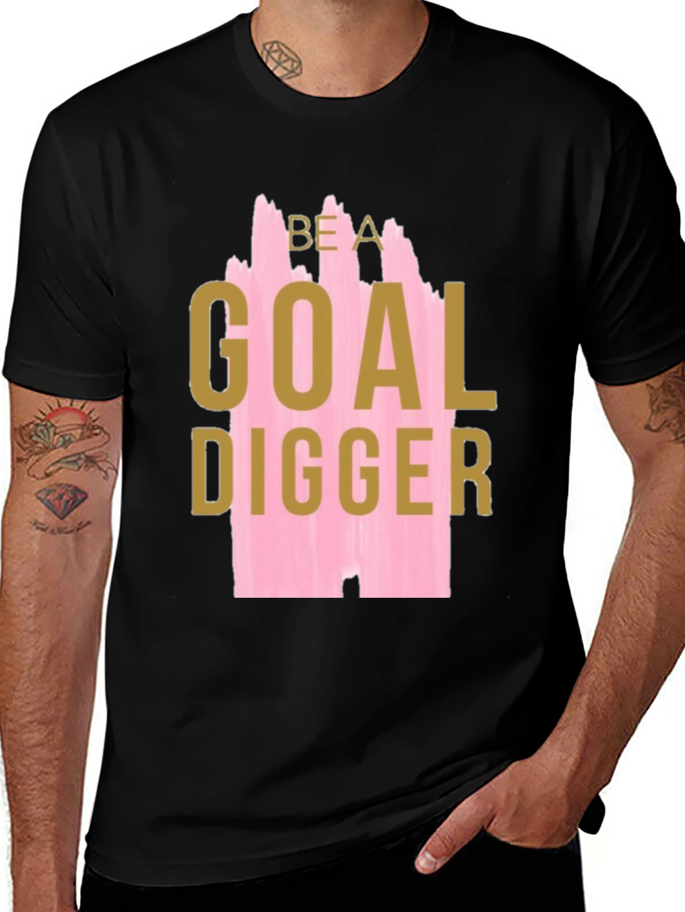 Variant 16 of Be a Goal Digger T-Shirt