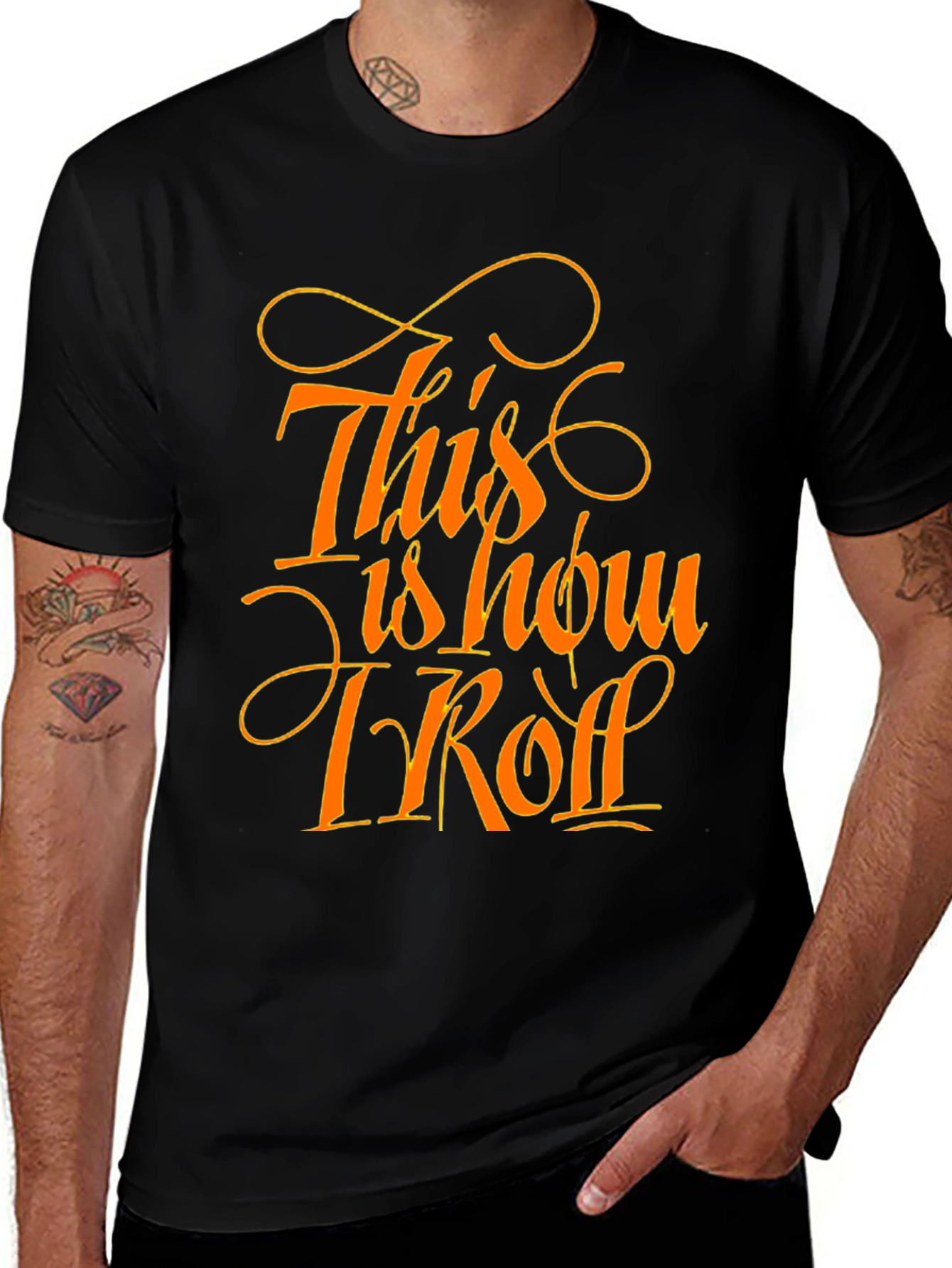 Variant 7 of This Is How I Roll Funny Graphic Tee - Black