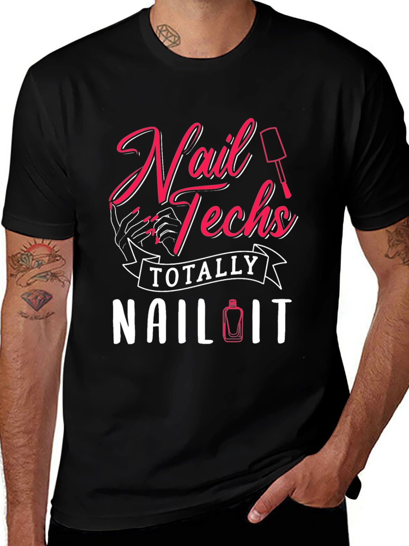 Nail Techs Totally Nail It T-Shirt