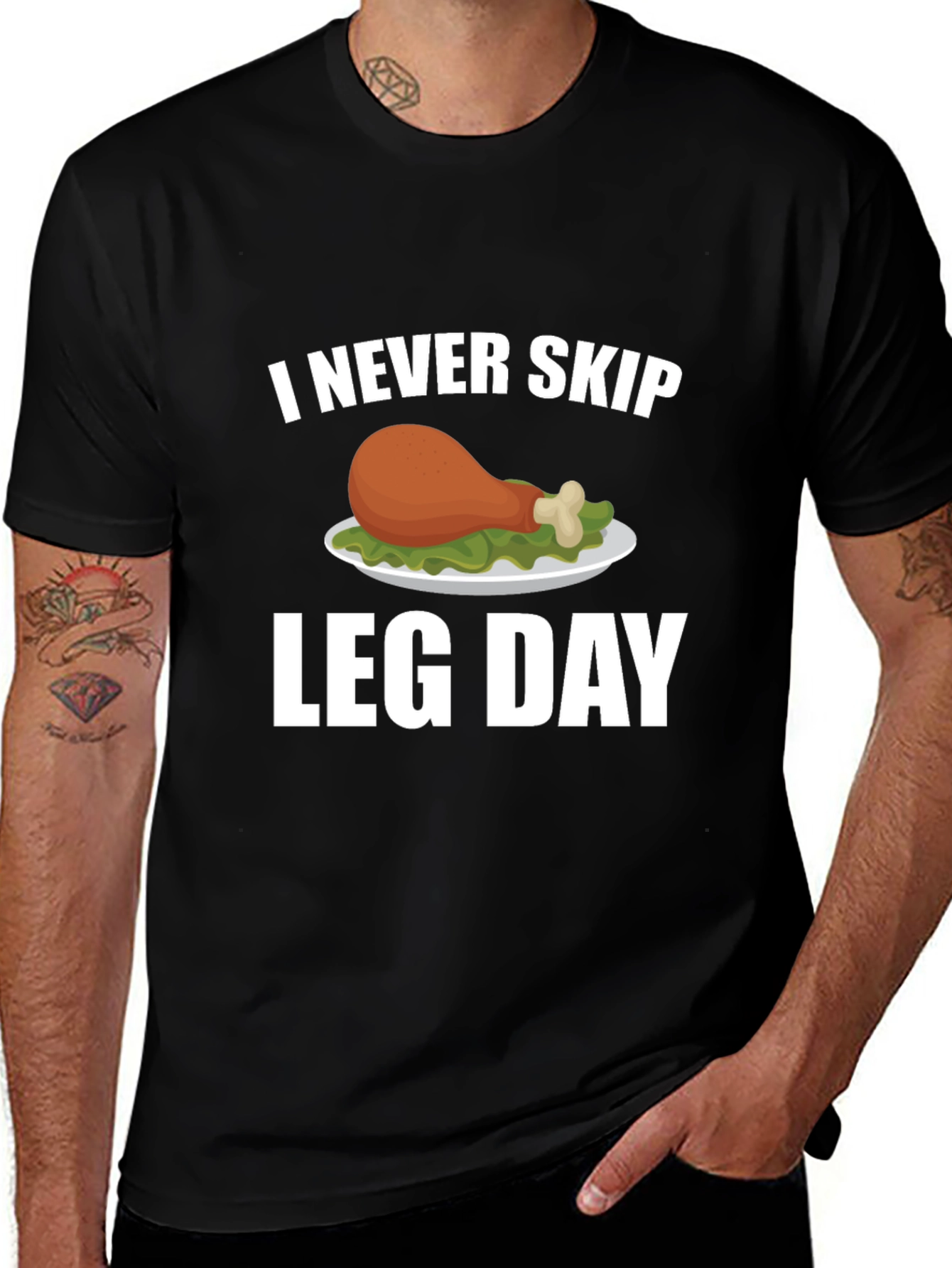 Variant 30 of Funny Leg Day T-Shirt - I Never Skip Leg Day