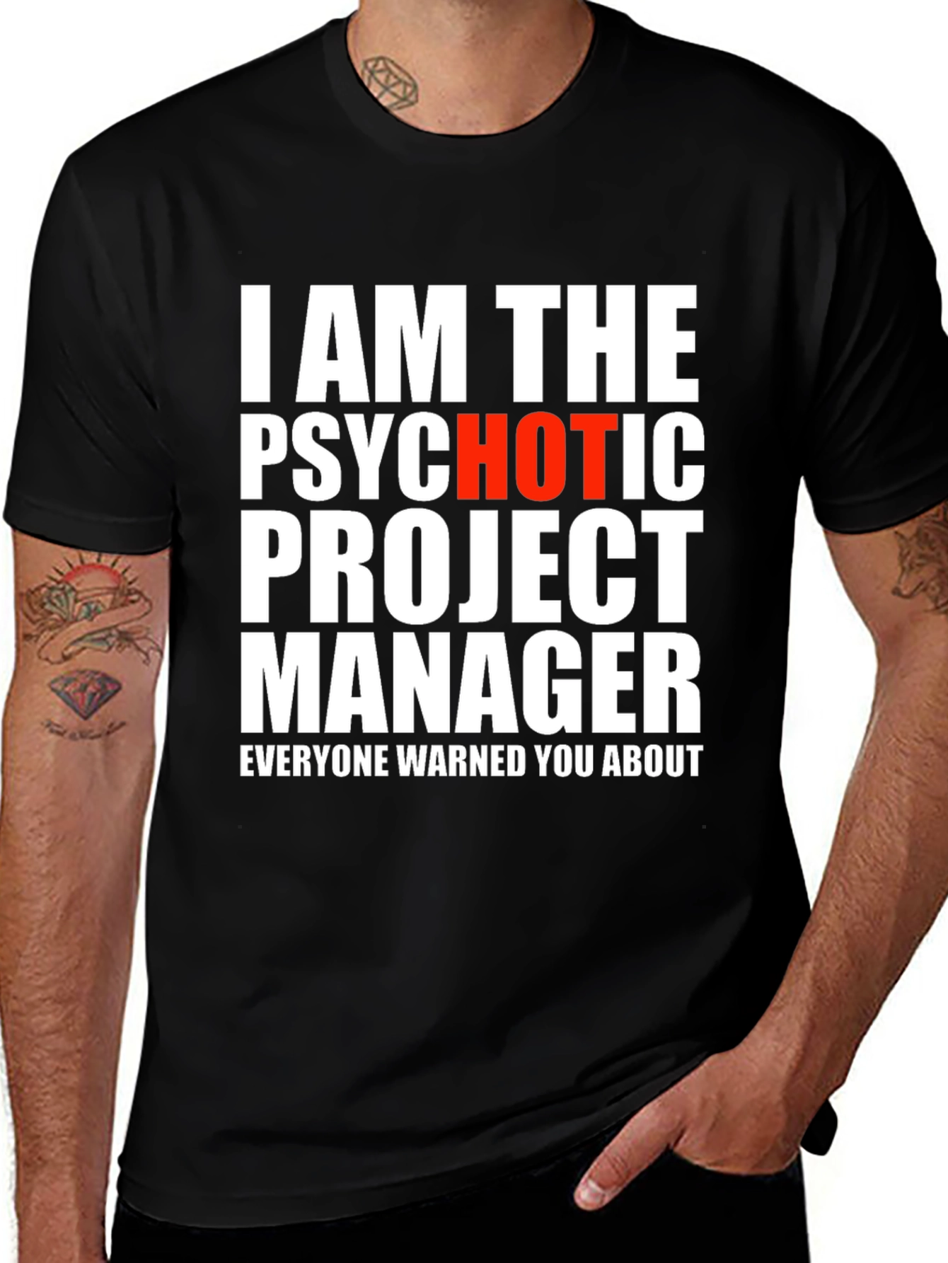 Variant 27 of Psychotic Project Manager T-Shirt