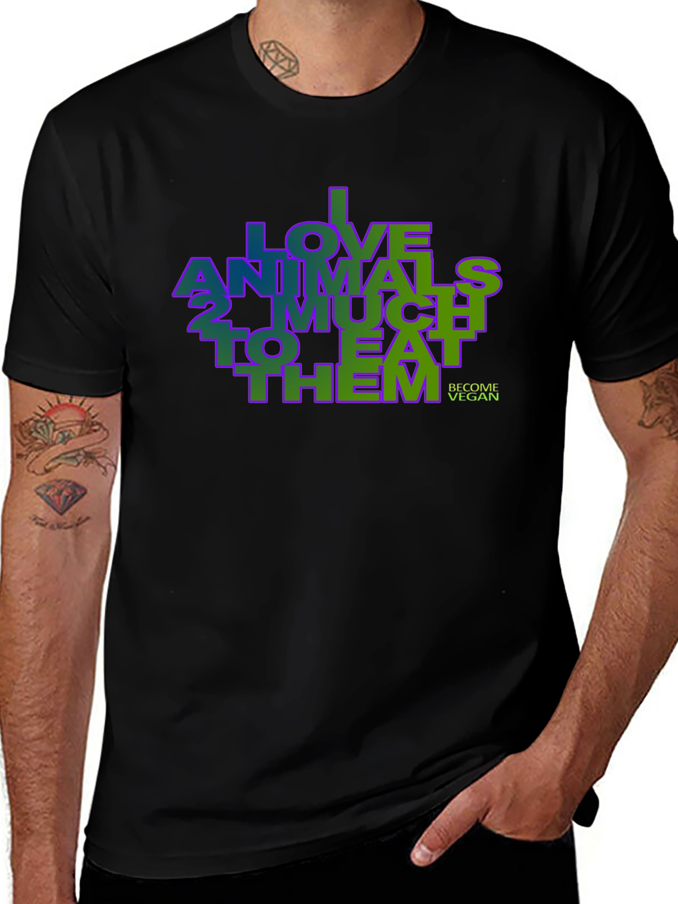 Variant 29 of Vegan T-Shirt: I Love Animals Too Much to Eat Them