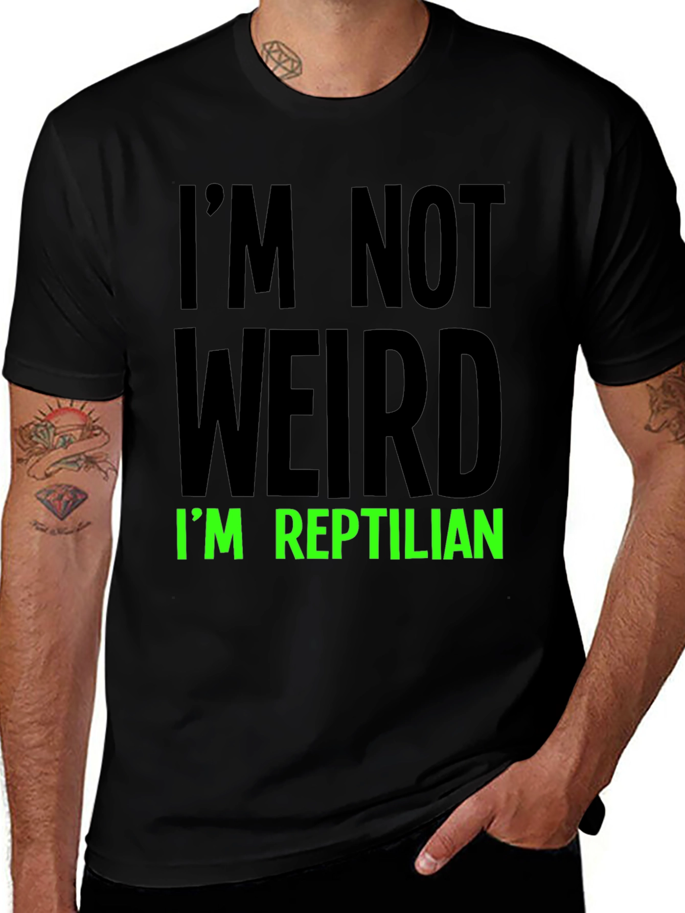 Variant 28 of I'm Not Weird I'm Reptilian Funny Graphic T-Shirt