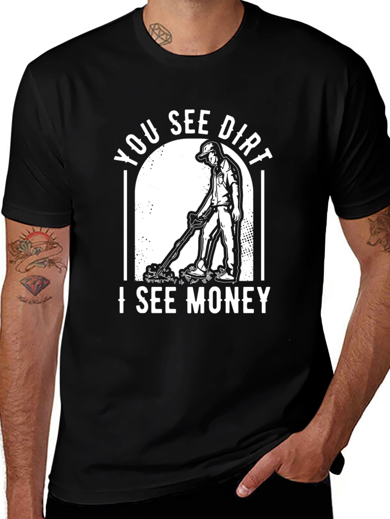 You See Dirt I See Money Metal Detecting T-Shirt