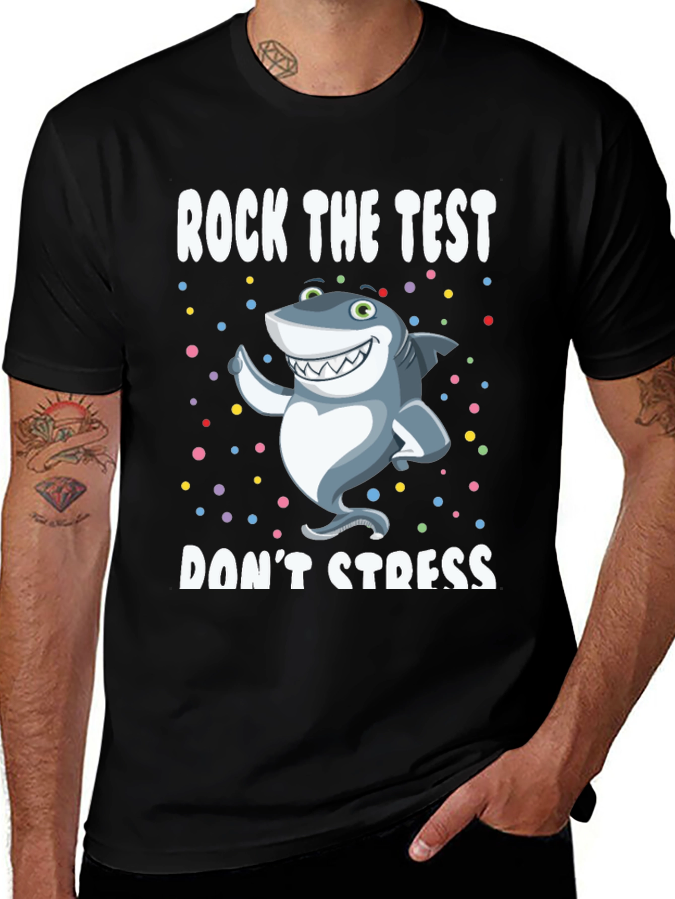 Variant 17 of Rock The Test Shark T-Shirt - Don't Stress