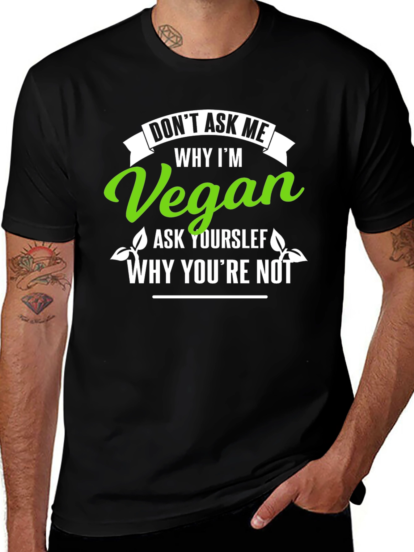Variant 16 of Vegan Slogan T-Shirt - Don't Ask Me Why I'm Vegan