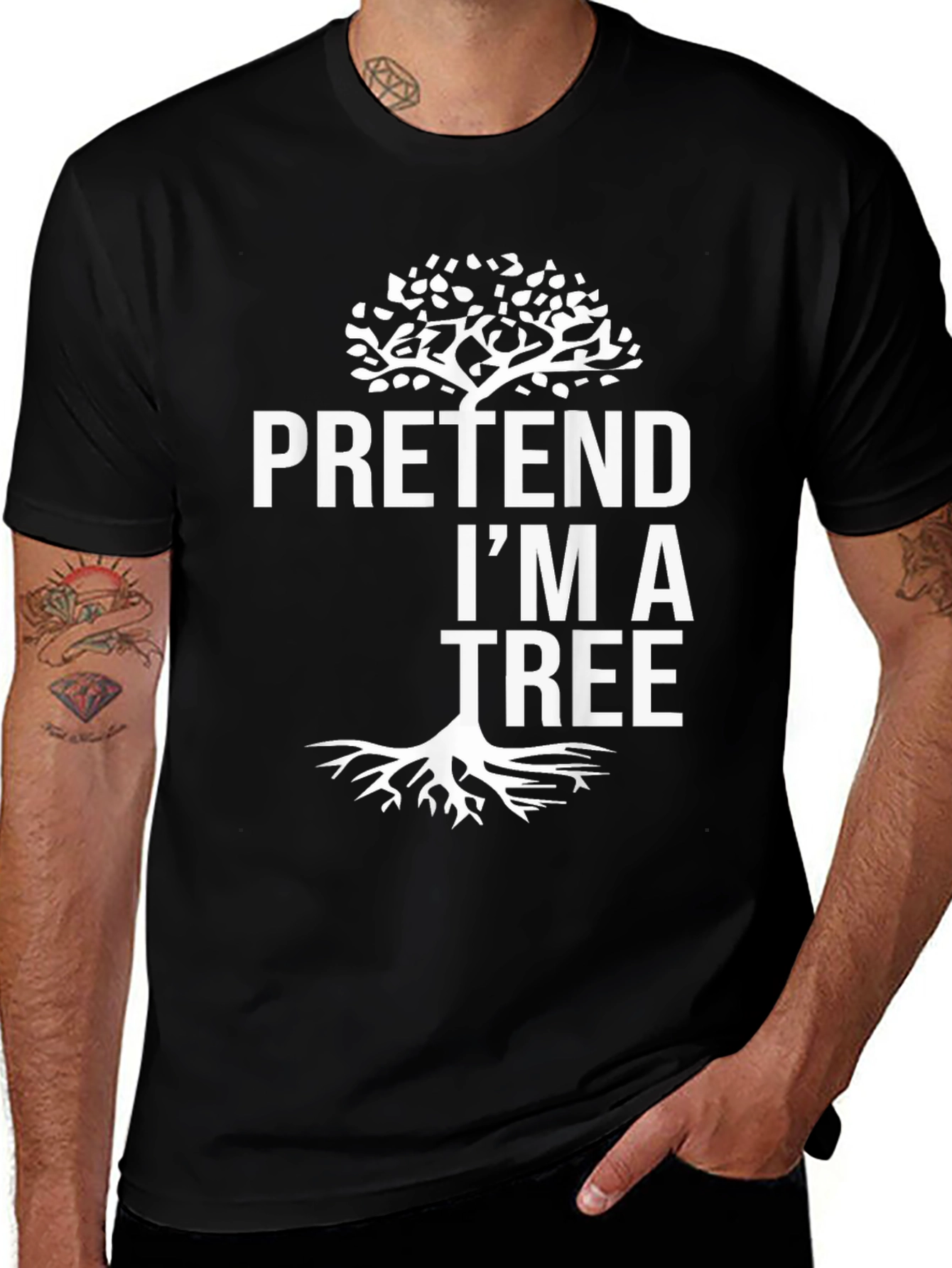 Variant 21 of Pretend I'm A Tree Graphic T-Shirt