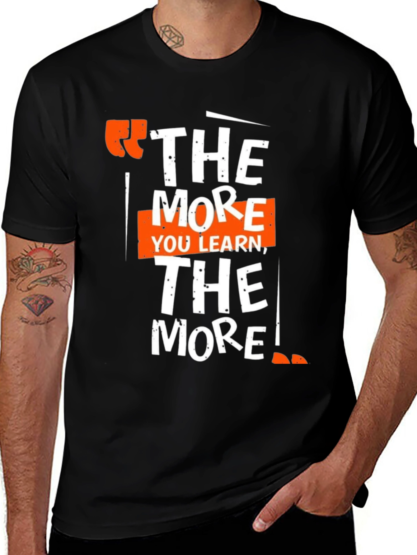 Variant 15 of The More You Learn T-Shirt - Motivational Graphic Tee