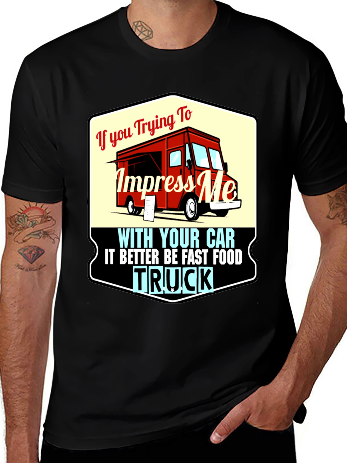 Variant 11 of Impress Me With Your Food Truck T-Shirt