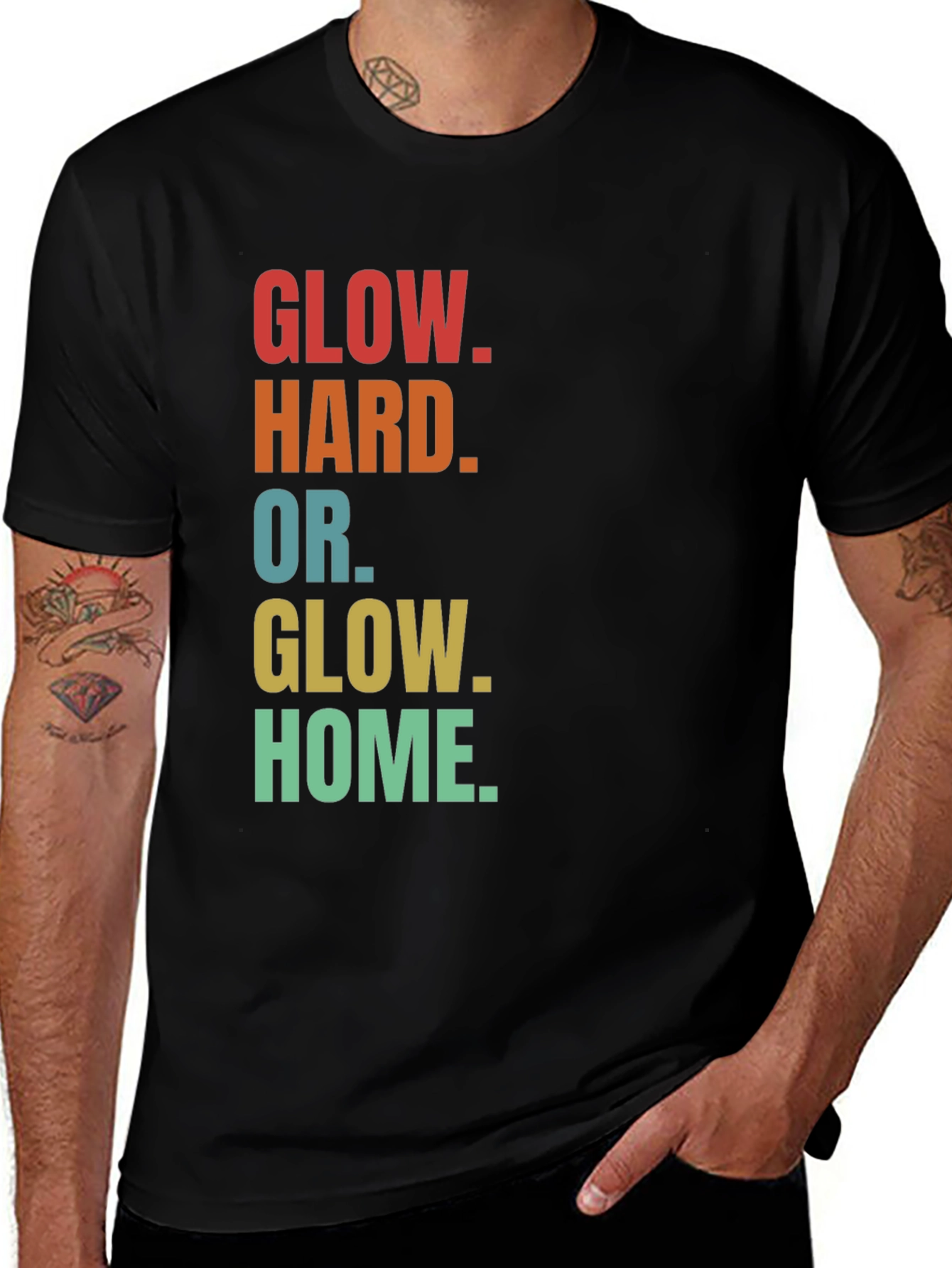 Variant 21 of Glow Hard or Glow Home Graphic Tee