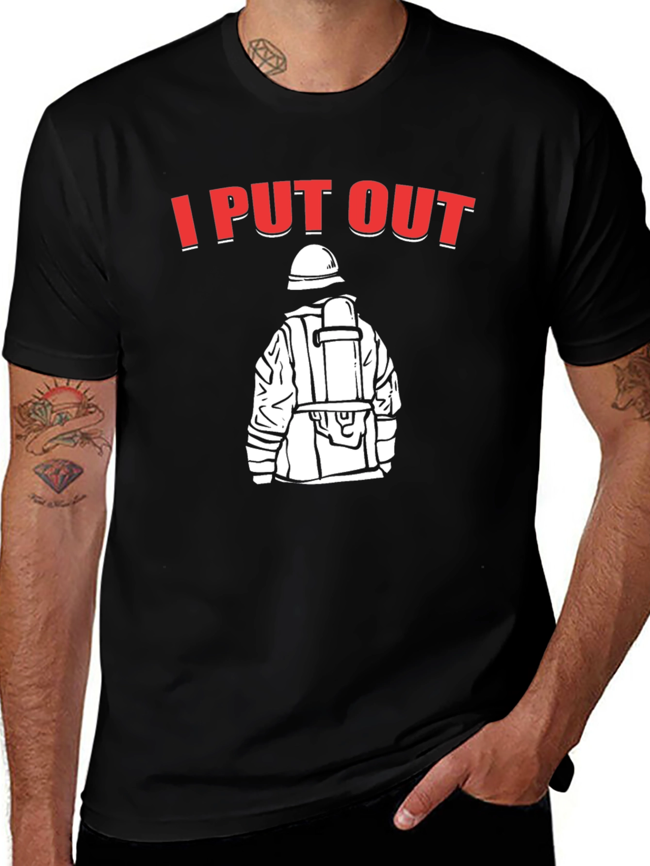 Variant 27 of I Put Out Firefighter T-Shirt - Black Humor Tee