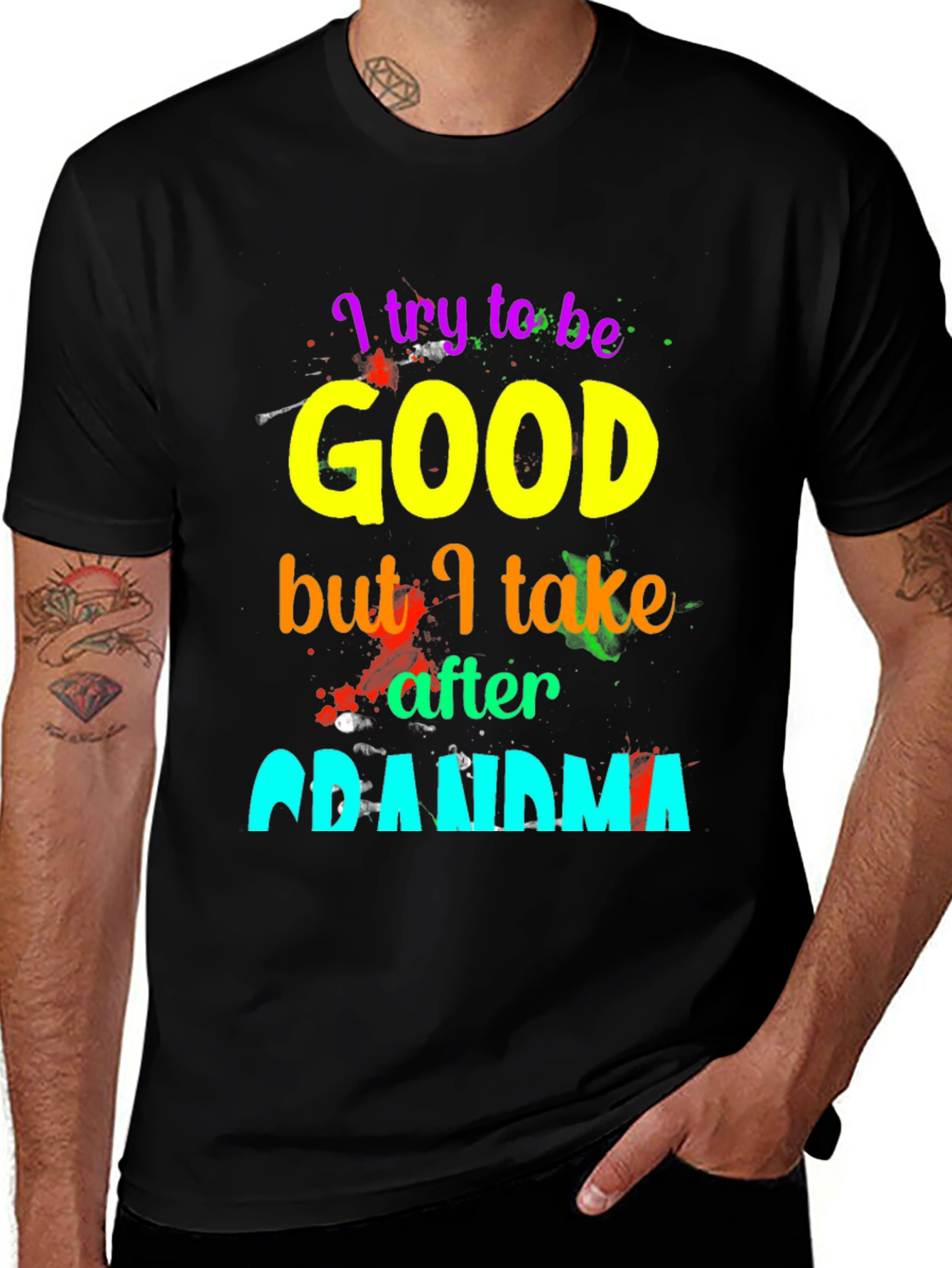 I Try To Be Good, Grandma T-Shirt
