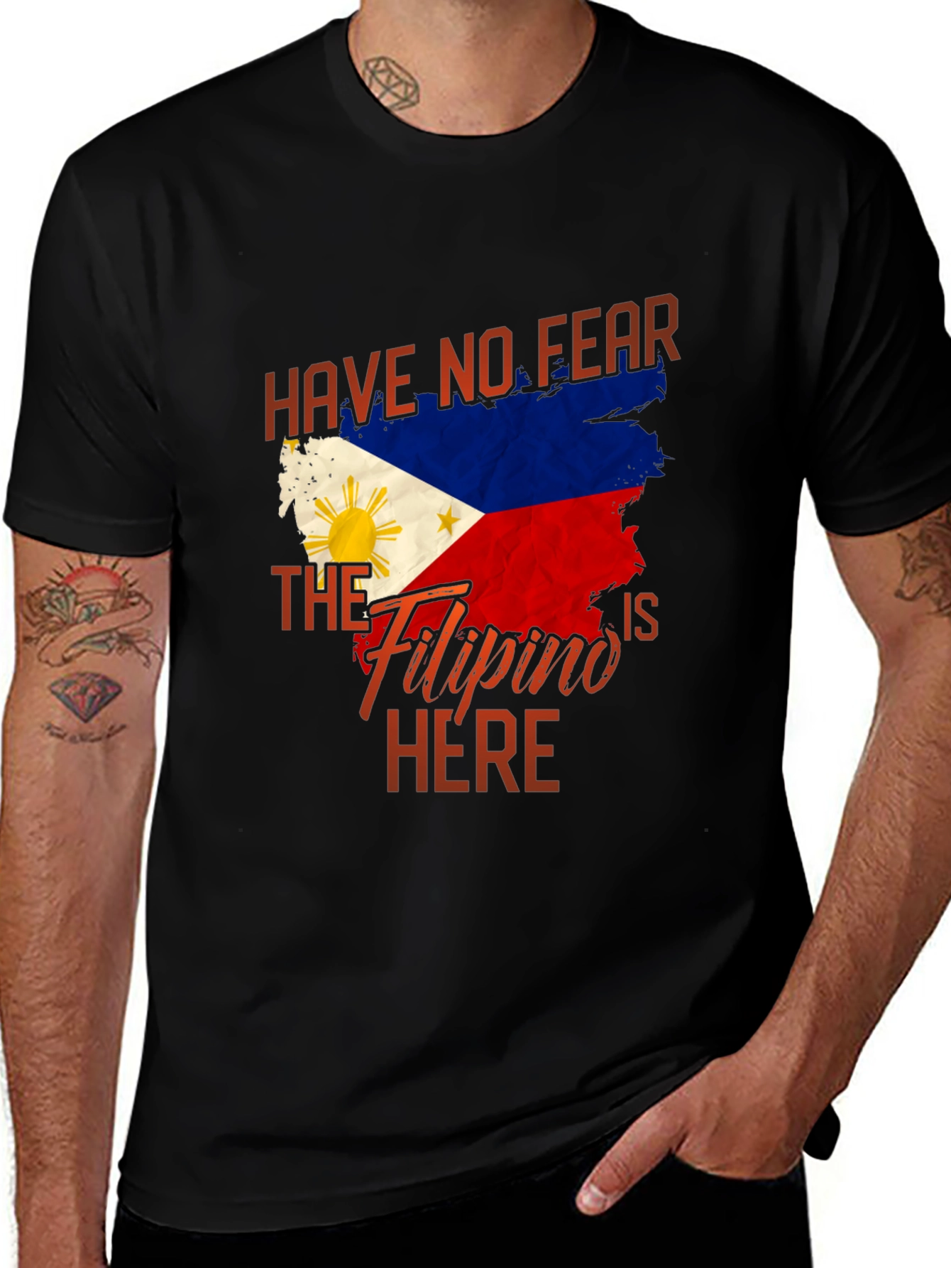 Variant 14 of Filipino Pride T-Shirt - Have No Fear, The Filipino Is Here!