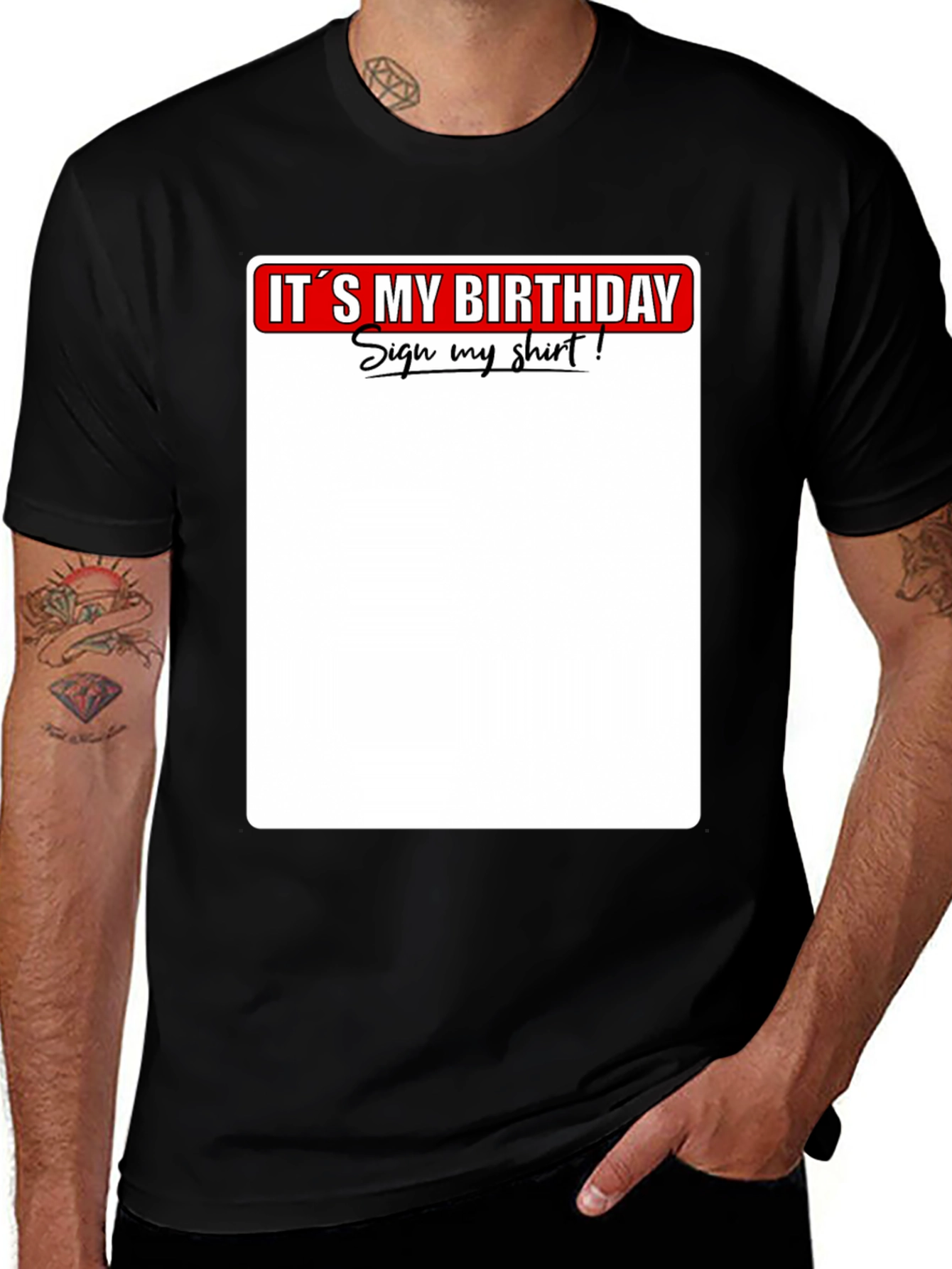 Variant 17 of It's My Birthday Sign My Shirt T-Shirt