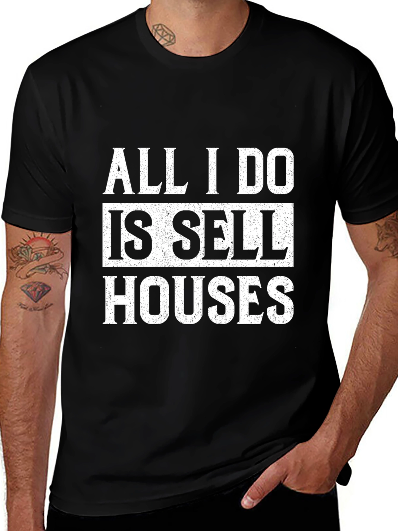 All I Do Is Sell Houses T-Shirt