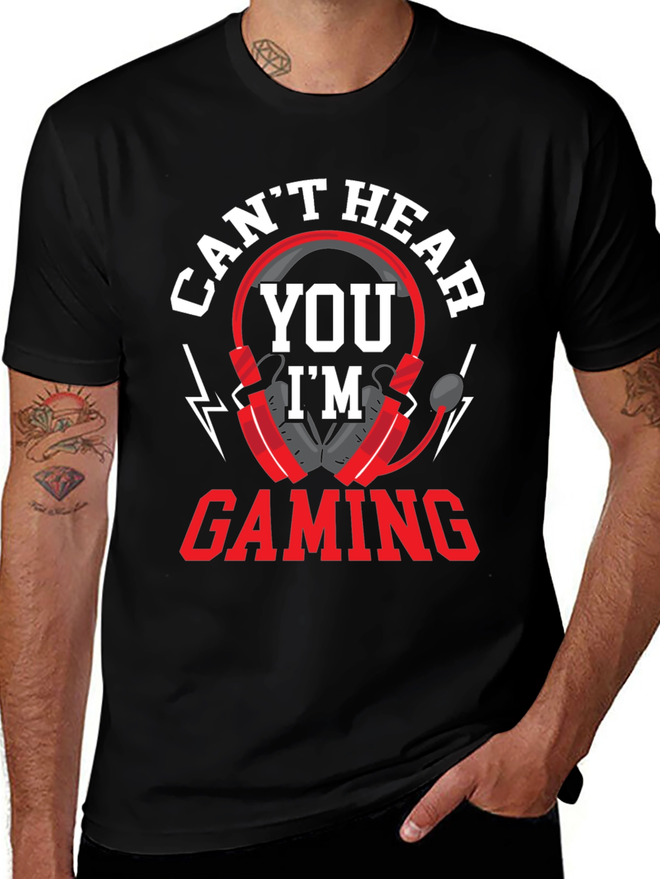 Variant 15 of Can't Hear You I'm Gaming T-Shirt
