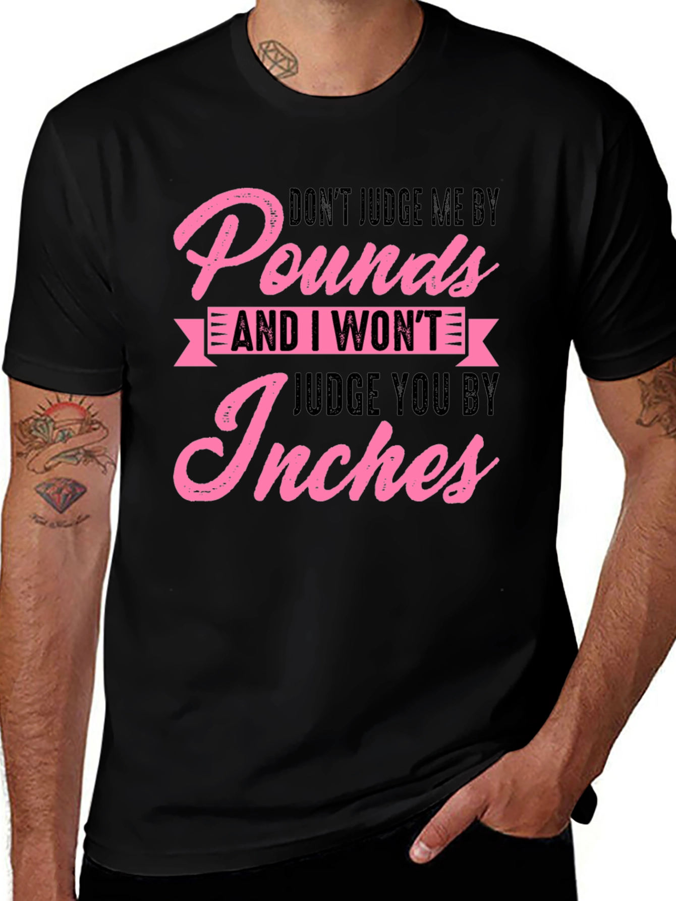 Variant 18 of Don't Judge Me By Pounds Black Graphic Tee
