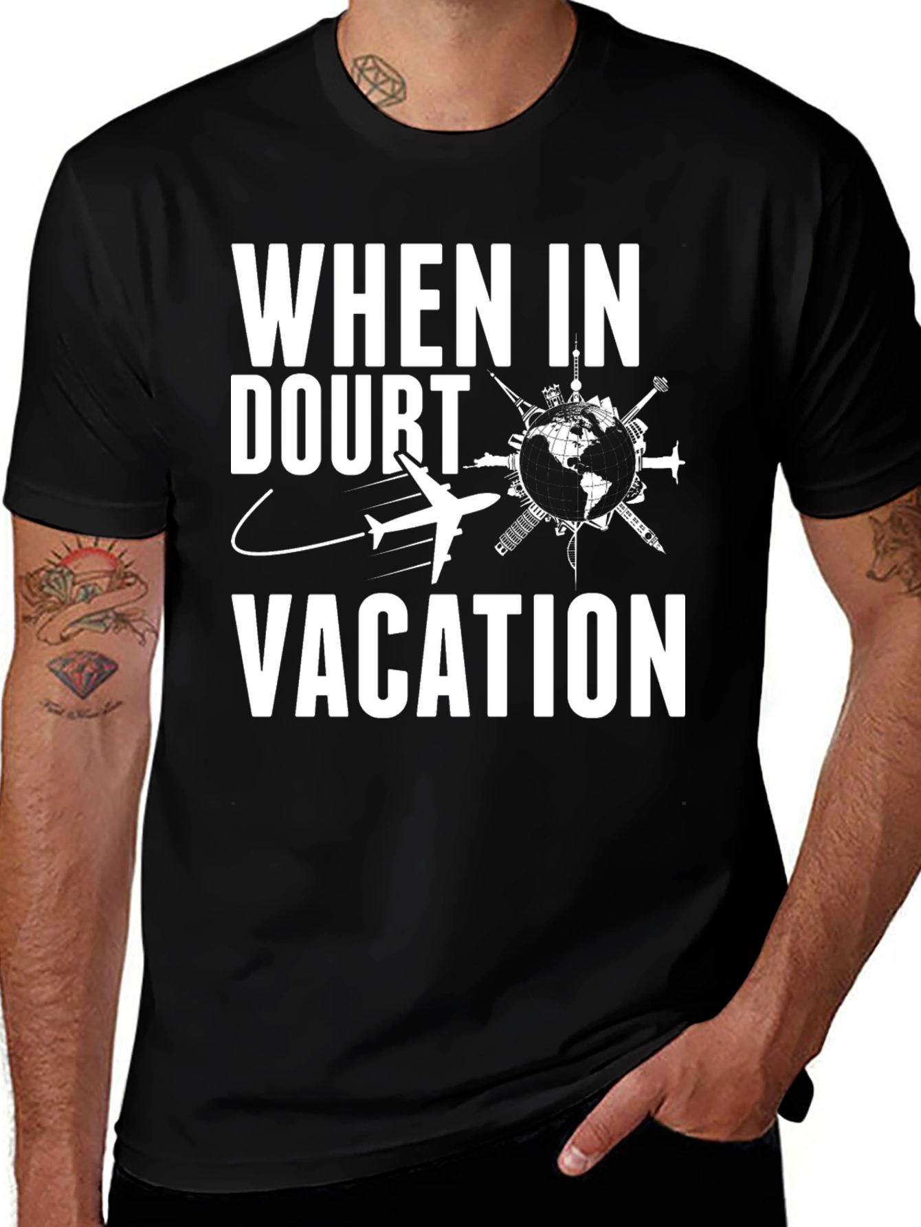 Variant 20 of When In Doubt Vacation T-Shirt Travel Tee