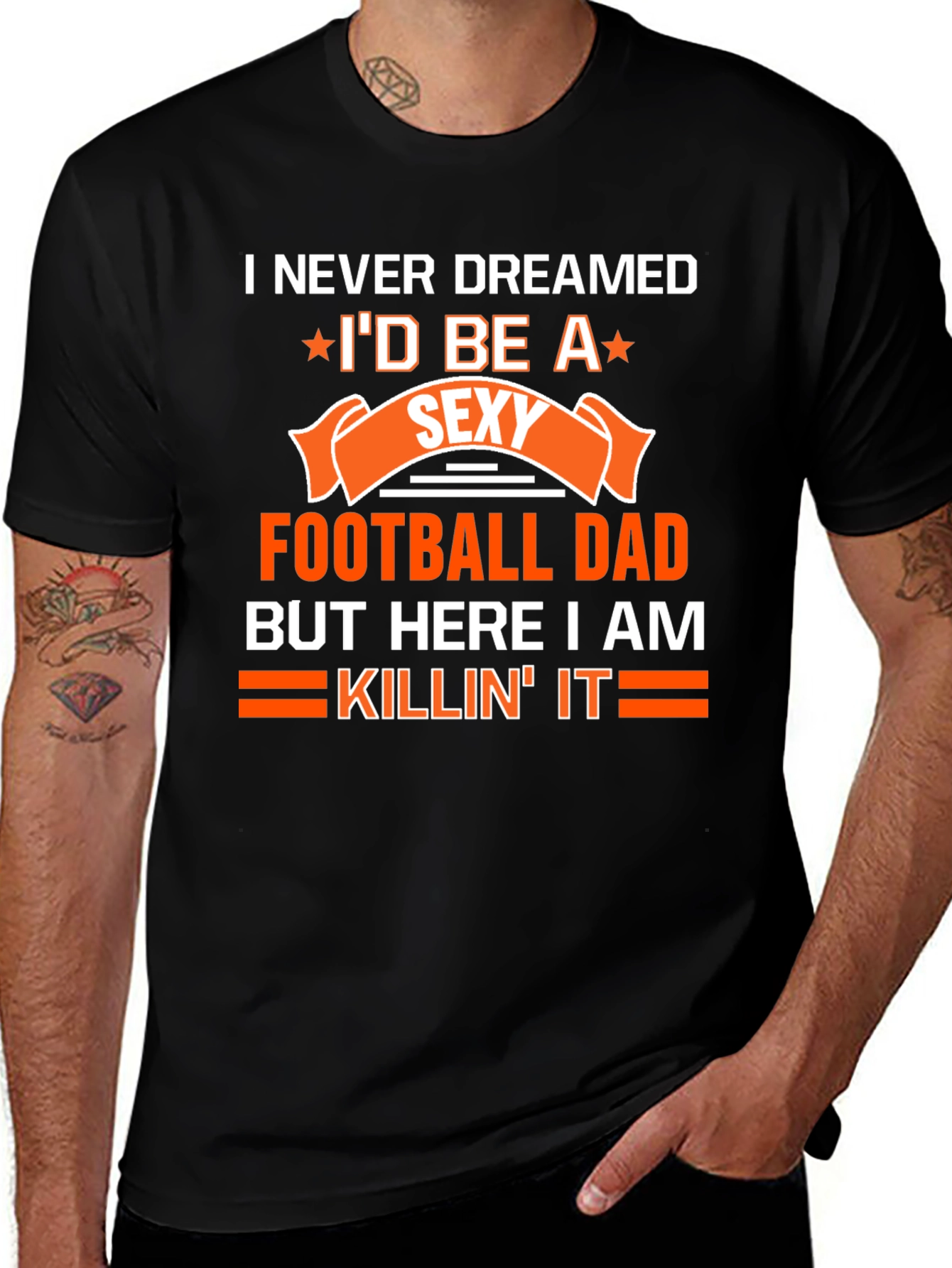 Sexy Football Dad T-Shirt - Funny Gift For Father