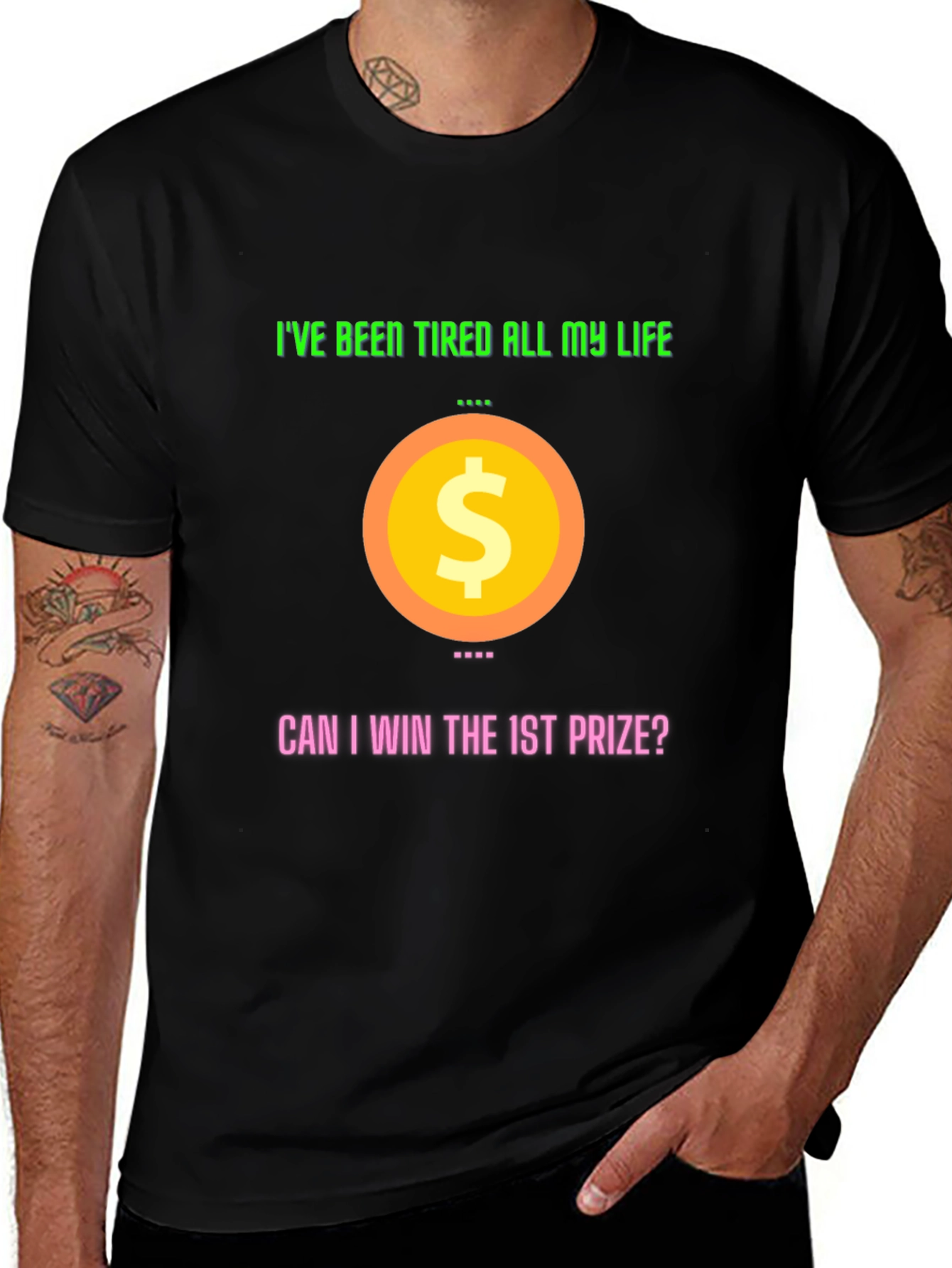 Variant 21 of Humorous "I've Been Tired All My Life" Graphic T-Shirt