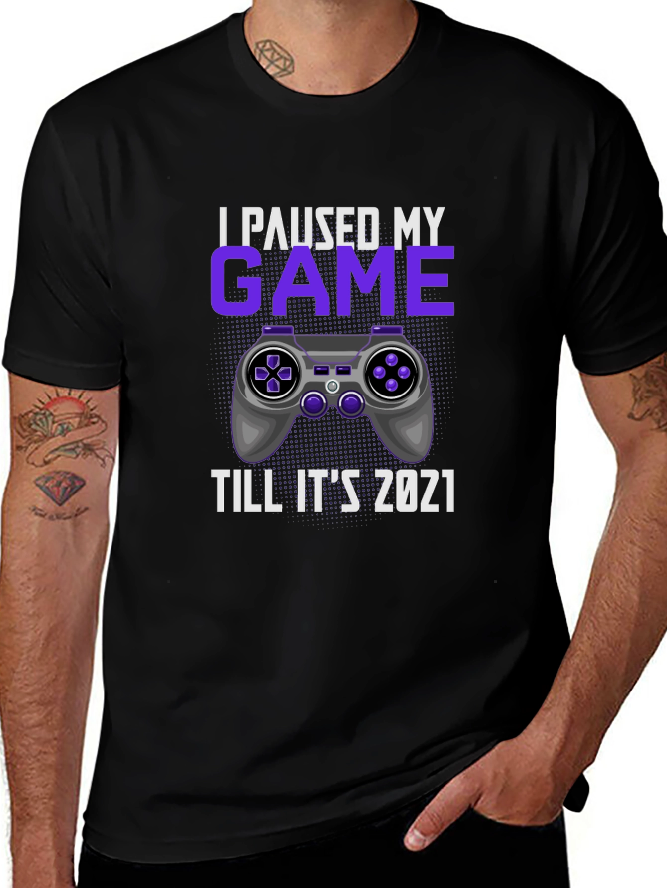 Variant 25 of I Paused My Game Till It's 2021 Gamer T-Shirt