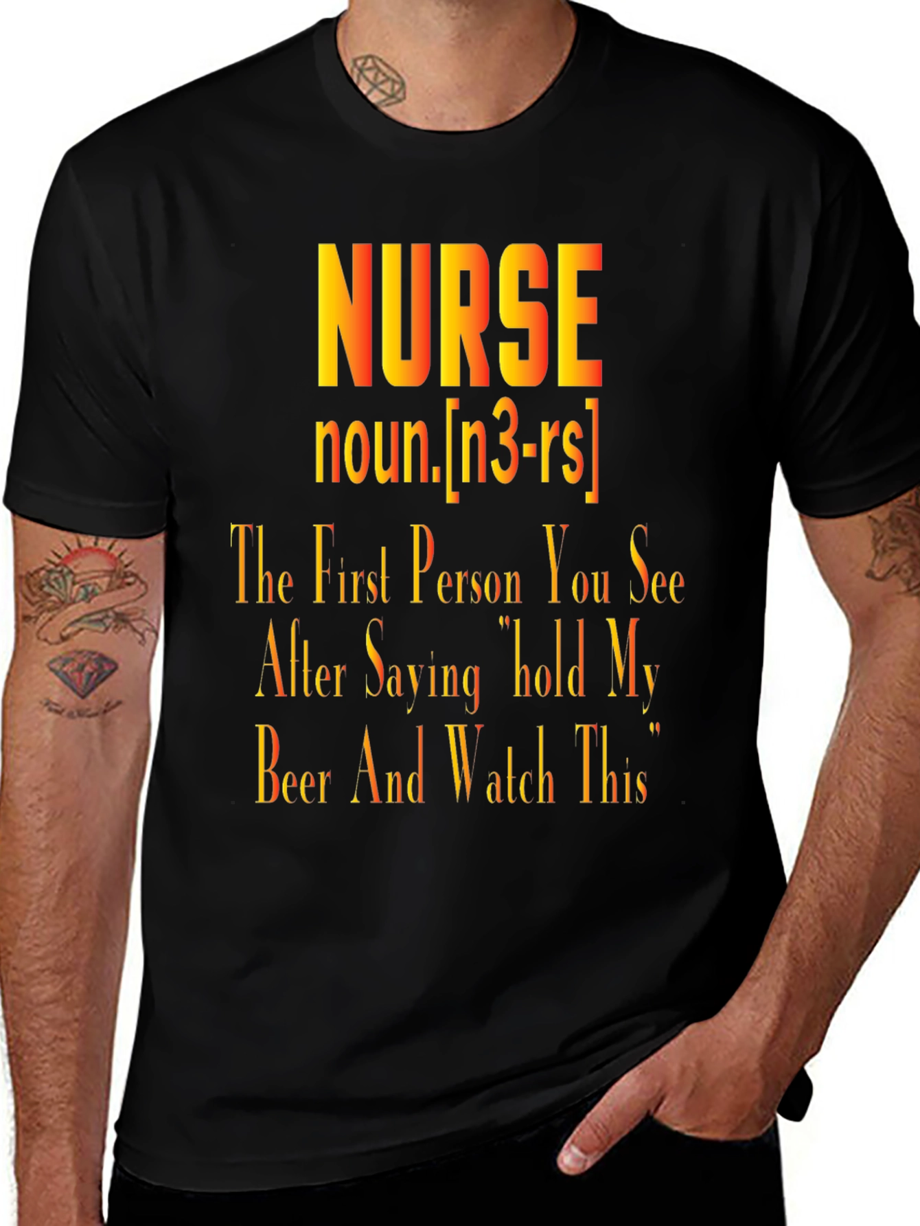 Variant 10 of Nurse Definition Graphic Tee - Hold My Beer and Watch This!