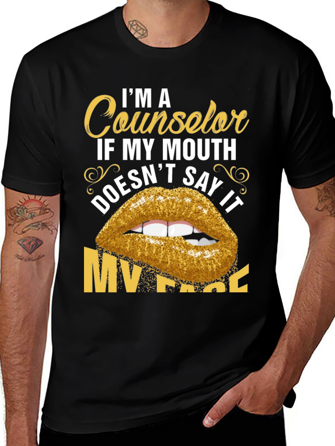 Variant 13 of Counselor Tee: "If My Mouth Doesn't Say It, My Face Will"