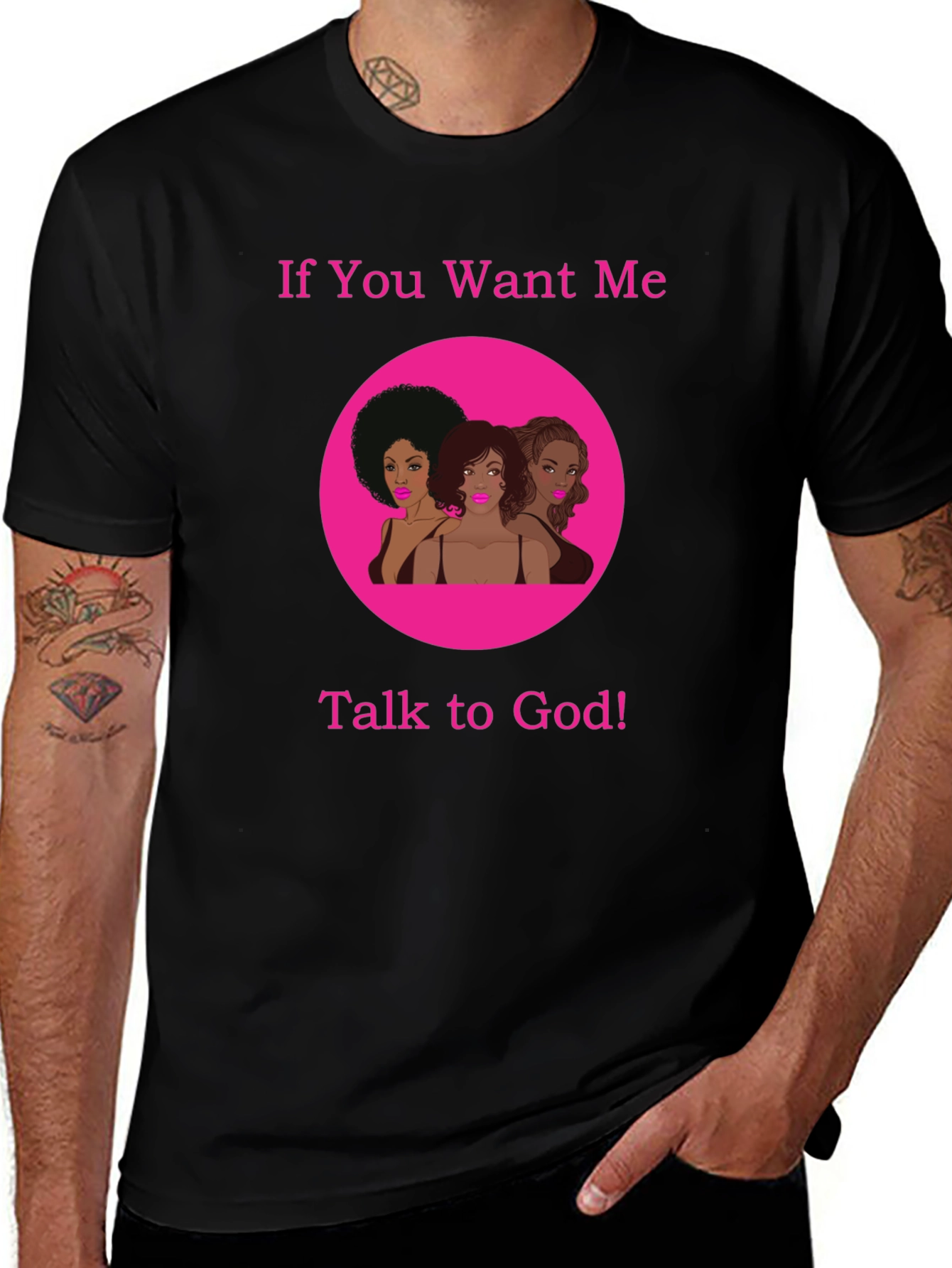 Variant 8 of If You Want Me, Talk to God Black T-Shirt