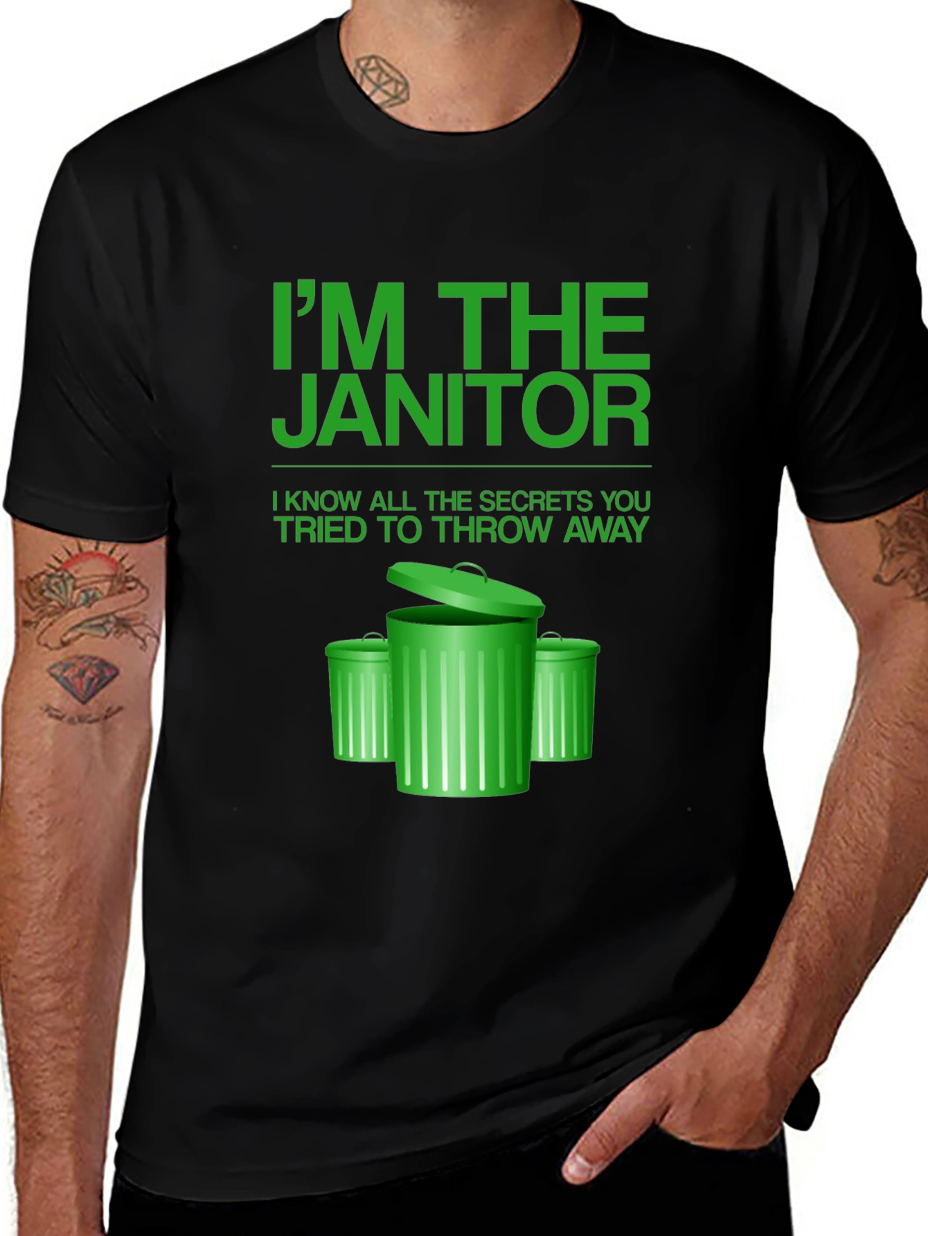 Variant 5 of I'm The Janitor T-Shirt