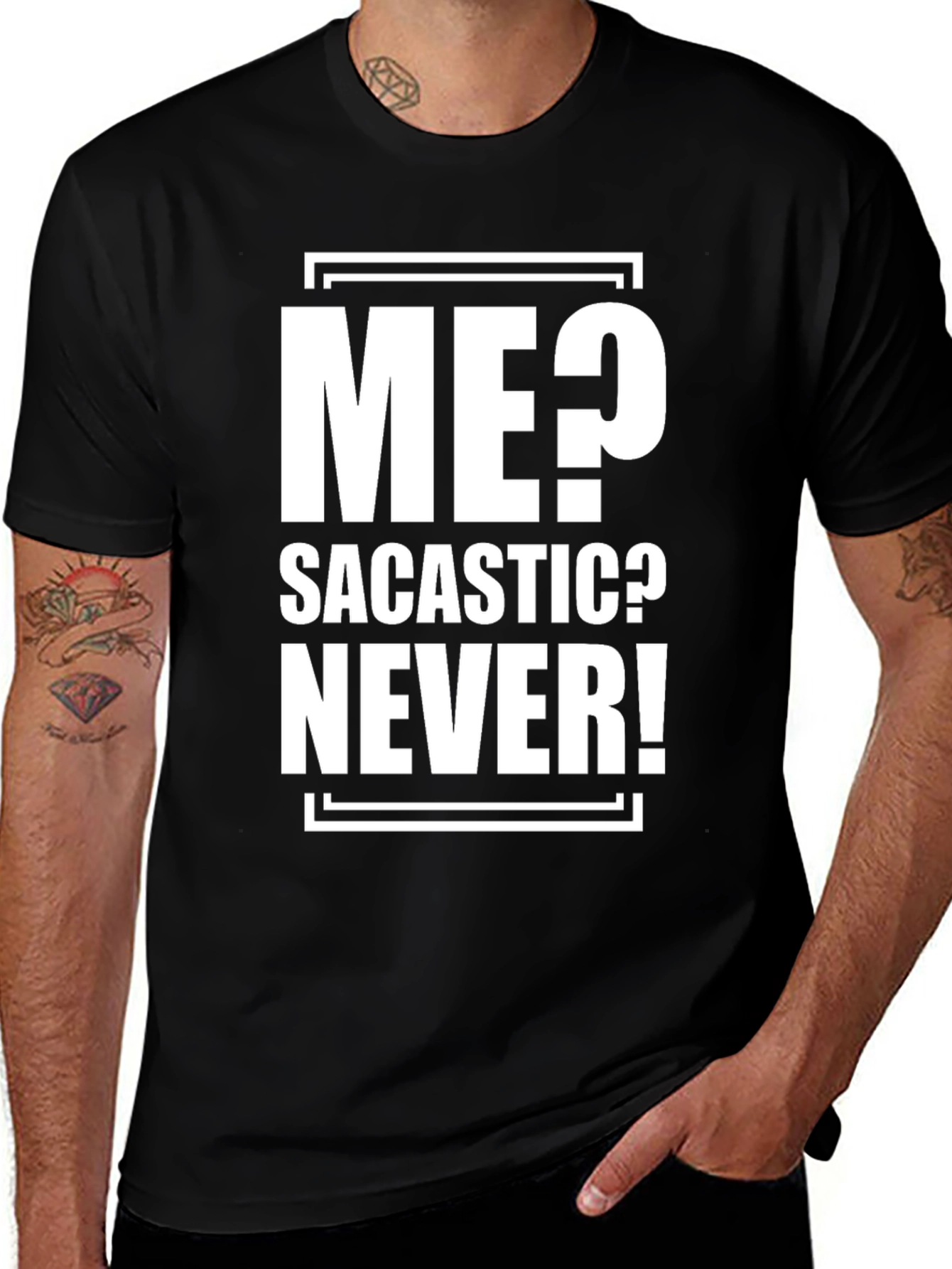 Variant 21 of Sarcastic? Never! Graphic Tee
