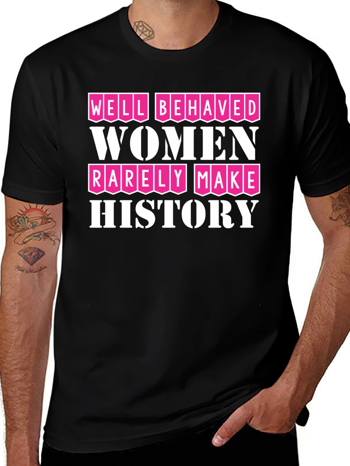 Well Behaved Women T-Shirt