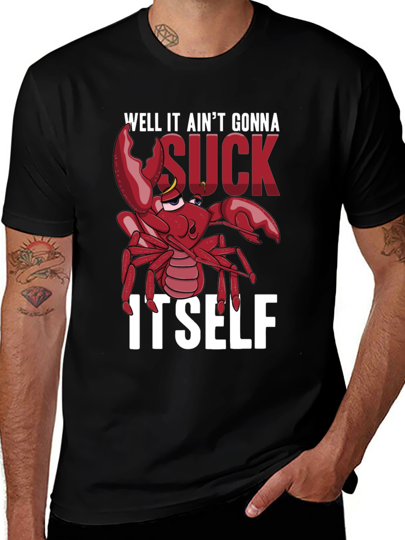 Well It Ain't Gonna Suck Itself T-Shirt