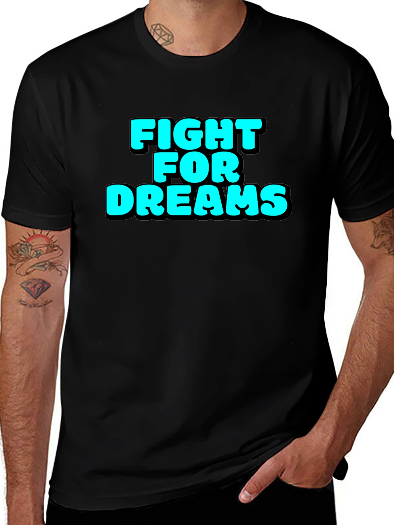 Variant 23 of Fight For Dreams Black T-Shirt
