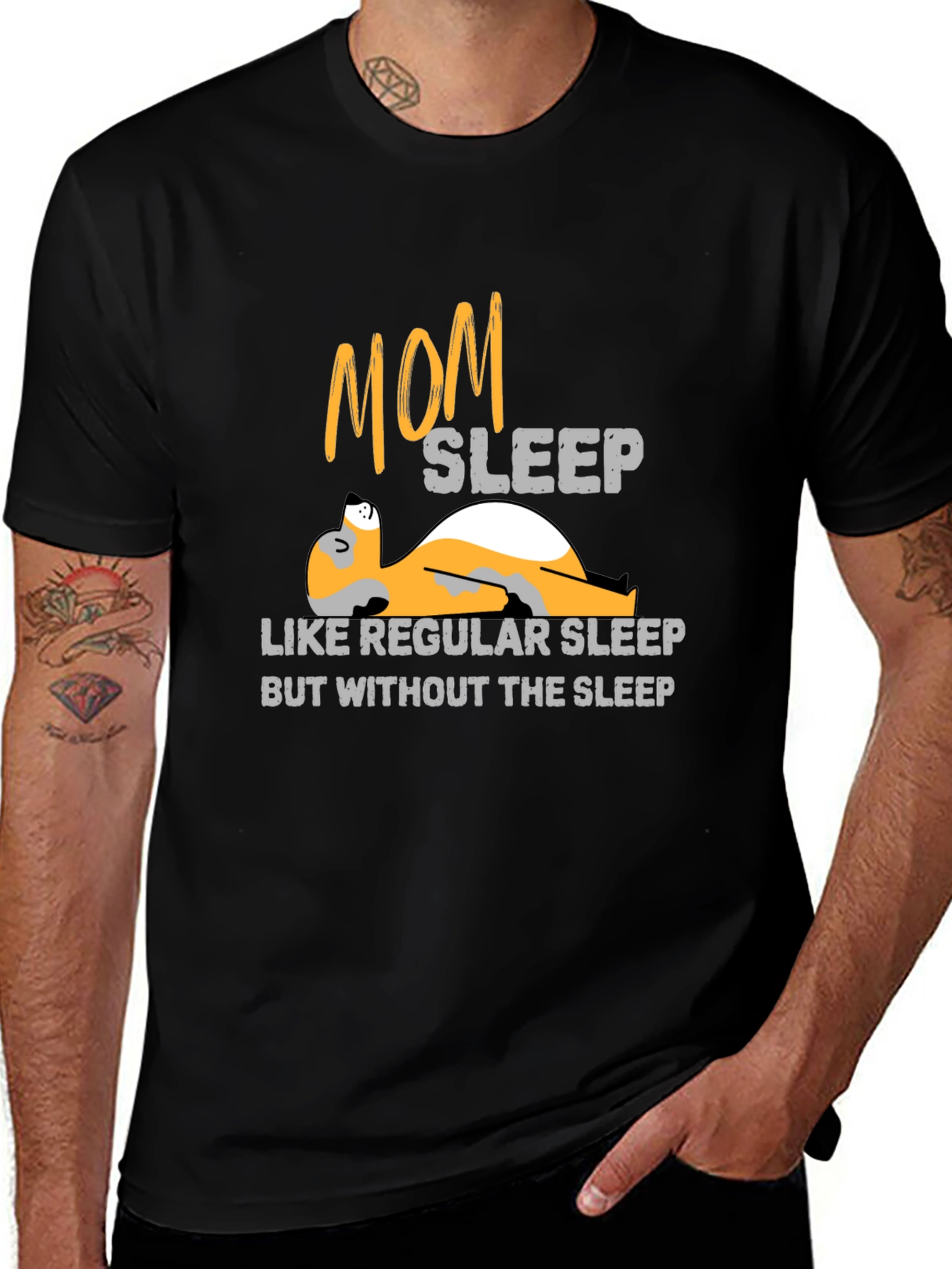 Mom Sleep T-Shirt - Regular Sleep Without the Sleep