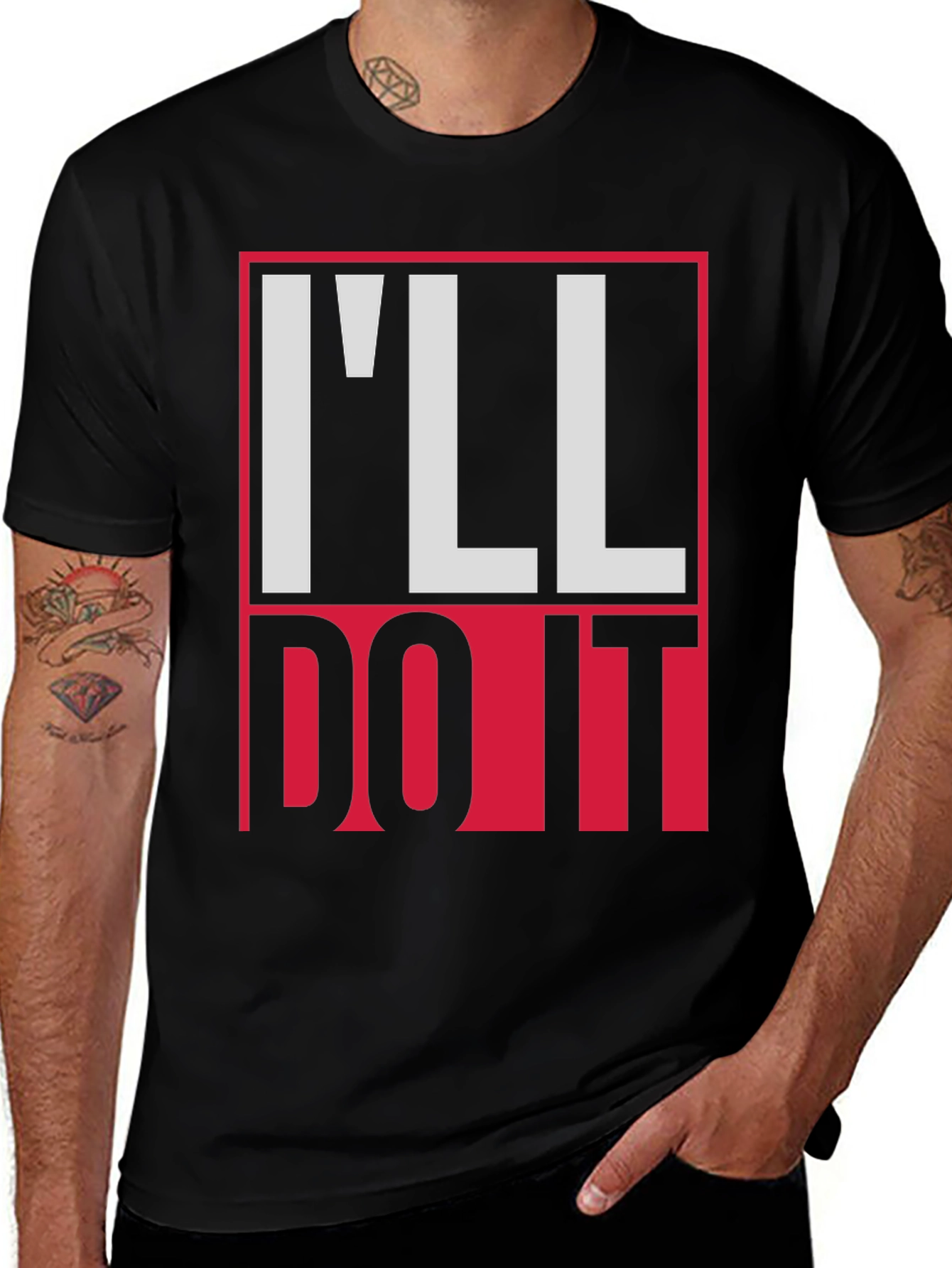 Variant 16 of I'll Do It Graphic Tee - Bold Statement T-Shirt