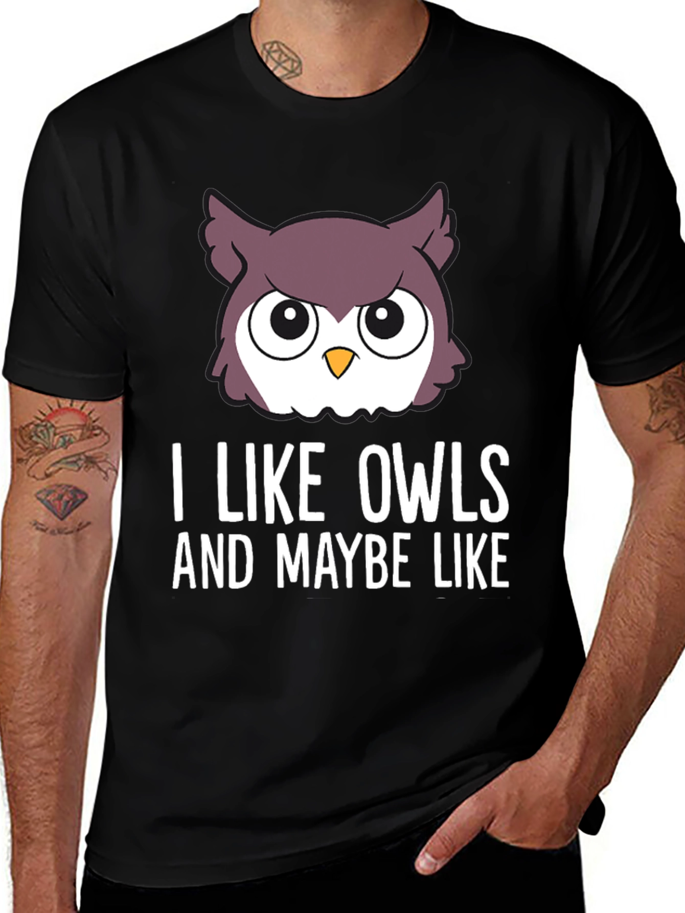 Variant 21 of I Like Owls & Maybe Like... Graphic Tee