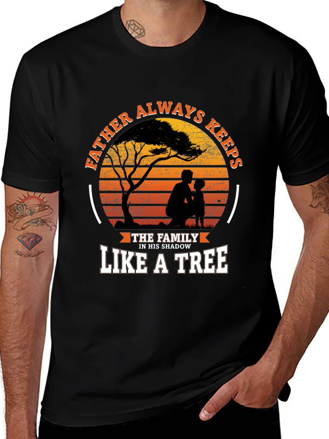 Father Always Keeps Like a Tree T-Shirt