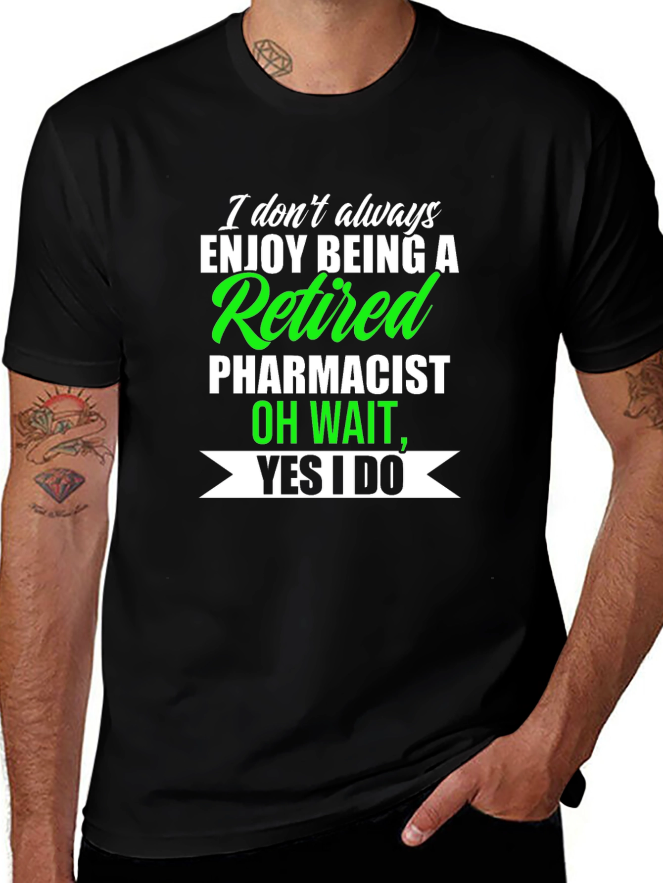 Variant 13 of Retired Pharmacist T-Shirt: Enjoy Being Retired!