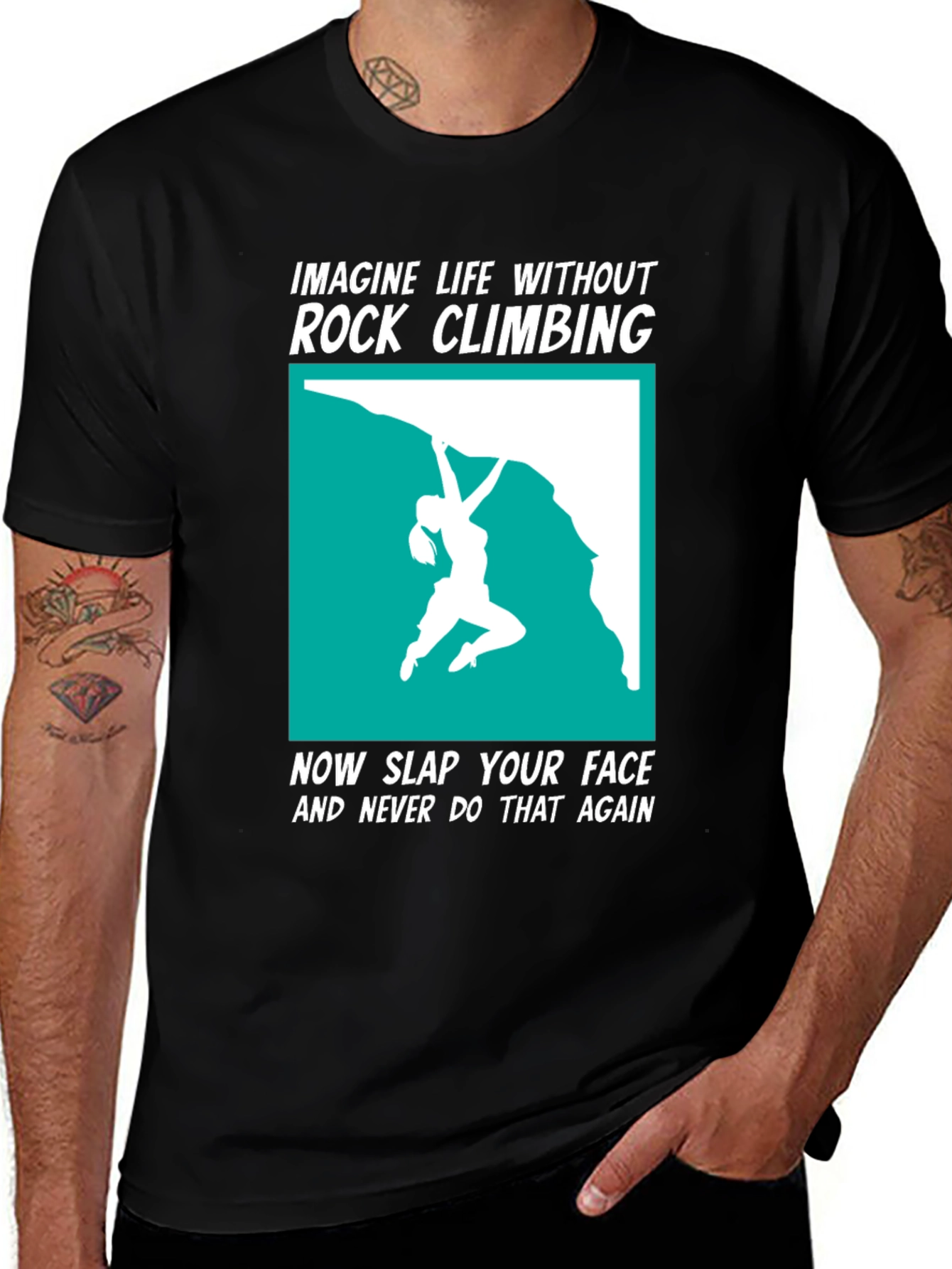 Variant 28 of Rock Climbing T-Shirt: Imagine Life Without It!