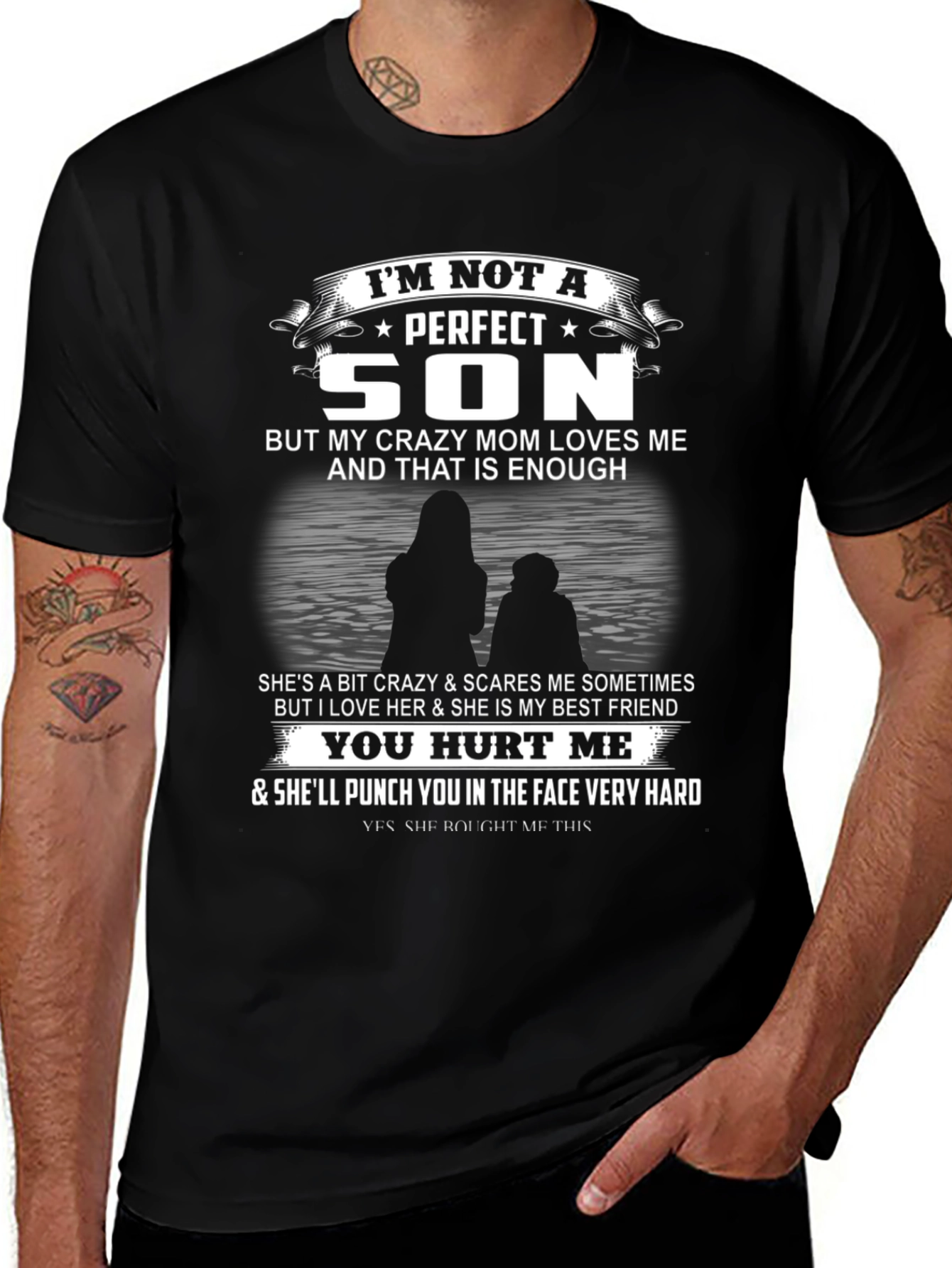 Variant 7 of I'm Not A Perfect Son T-Shirt
