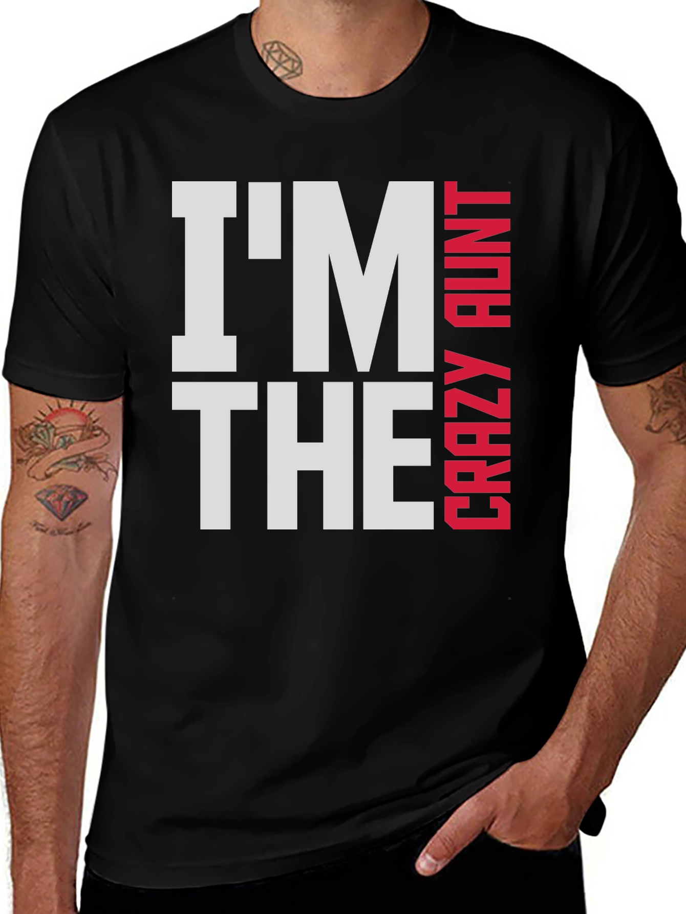 Variant 6 of I'm The Crazy Aunt T-Shirt - Fun Family Tee