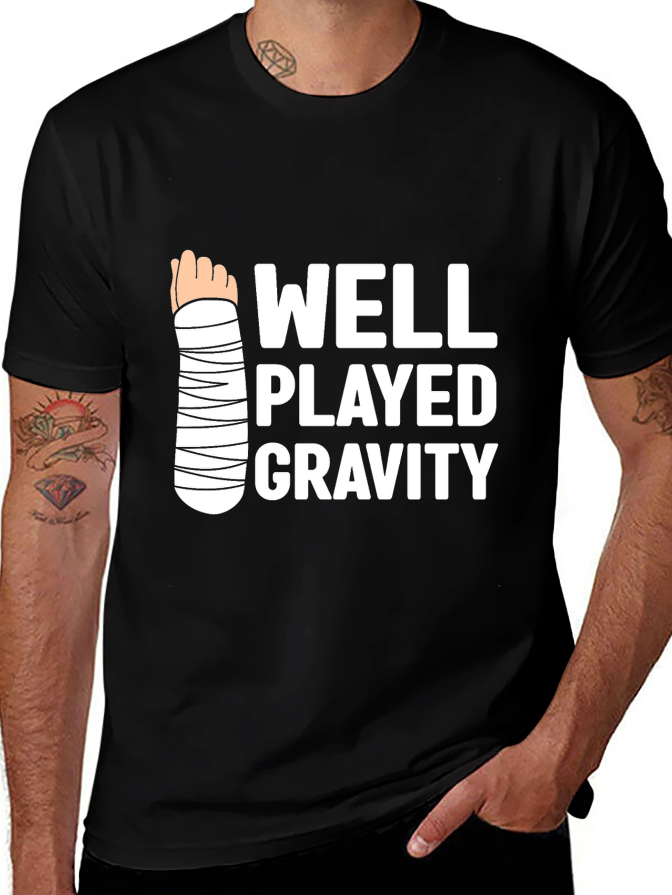 Variant 11 of Funny Well Played Gravity T-Shirt - Broken Arm Humor Tee