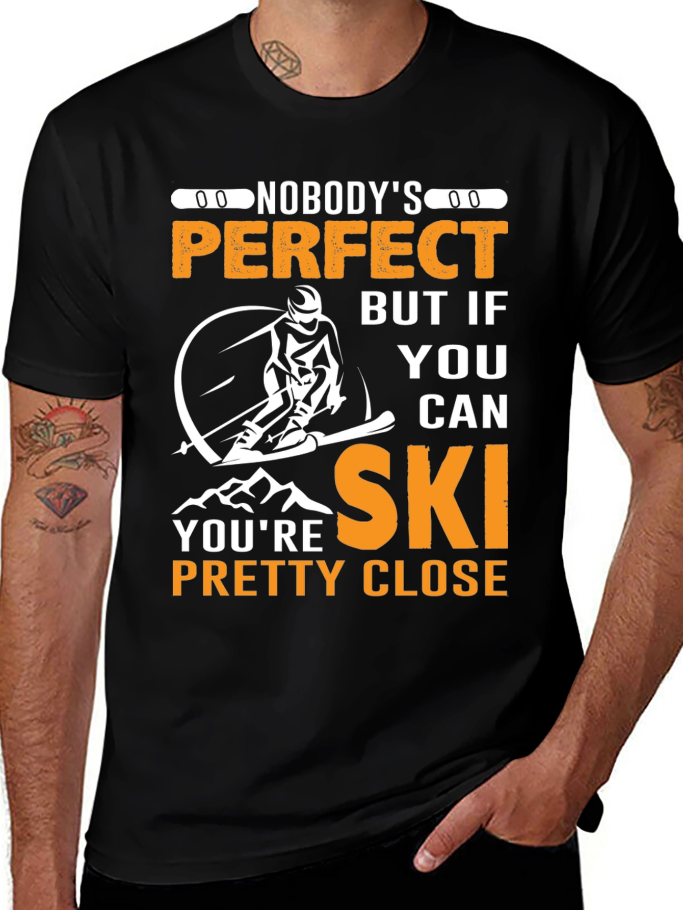 Variant 15 of Nobody's Perfect Skiing T-Shirt