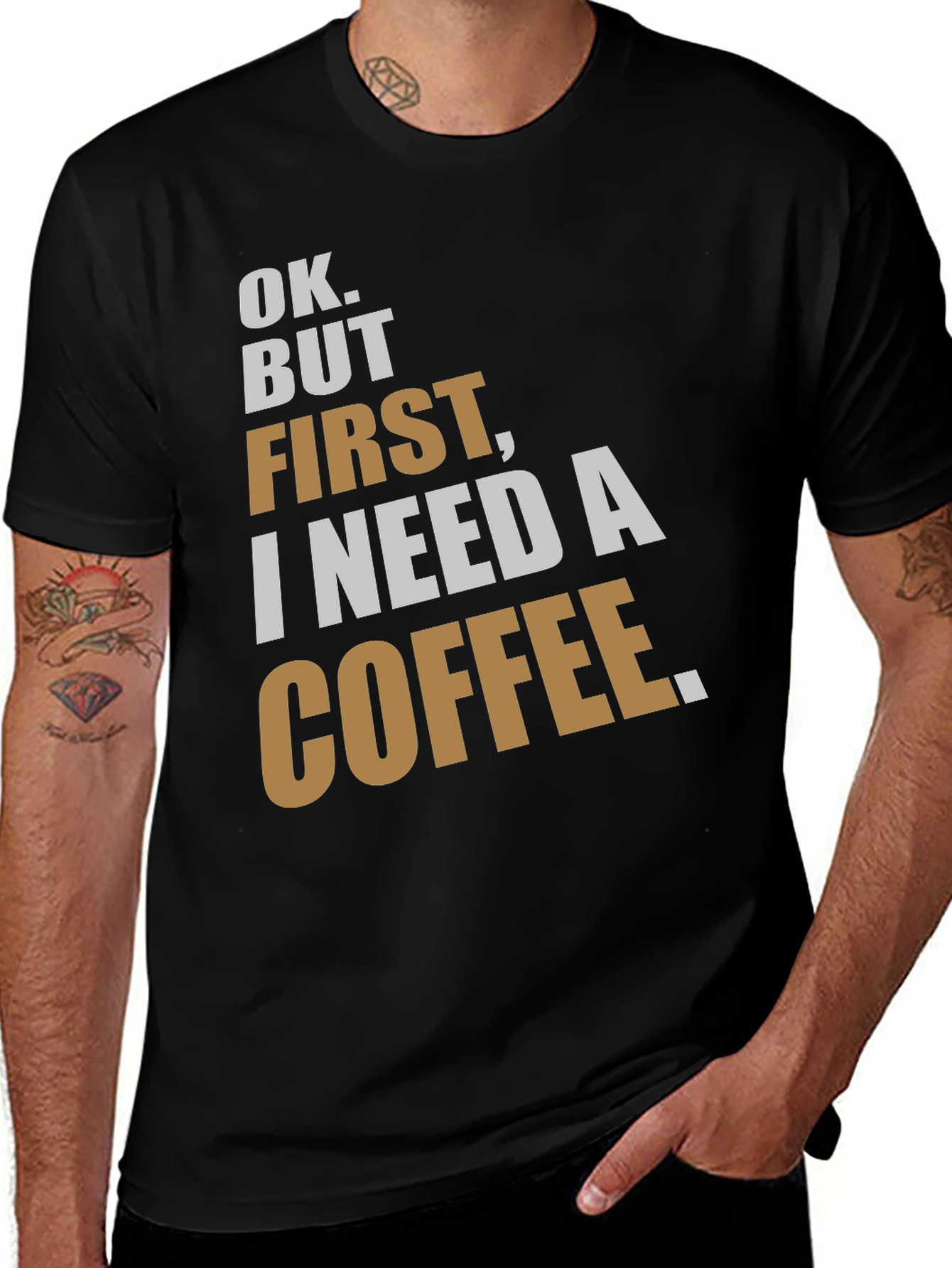 Variant 2 of Ok, But First Coffee Graphic T-Shirt