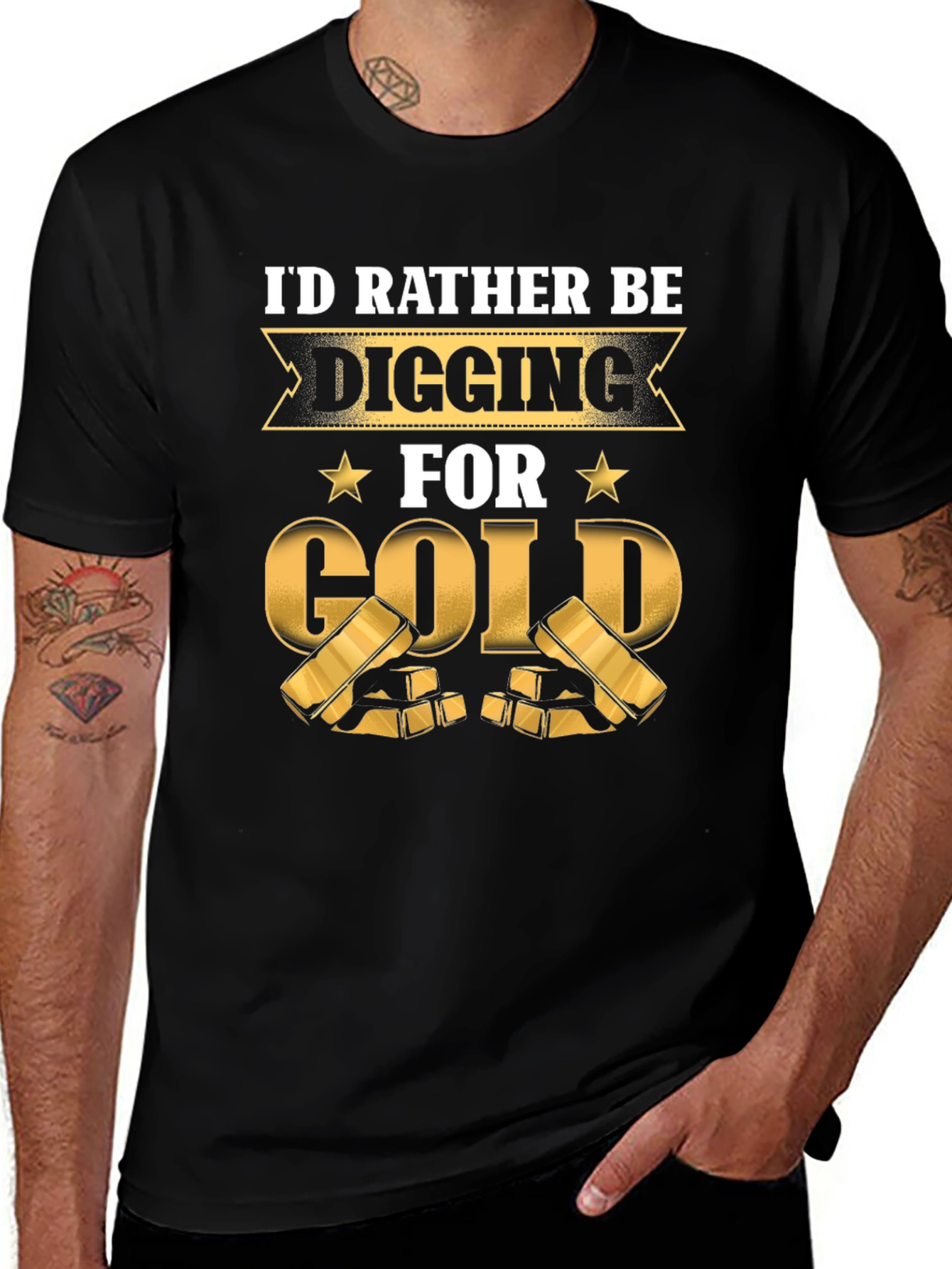 Variant 13 of I'd Rather Be Digging For Gold T-Shirt