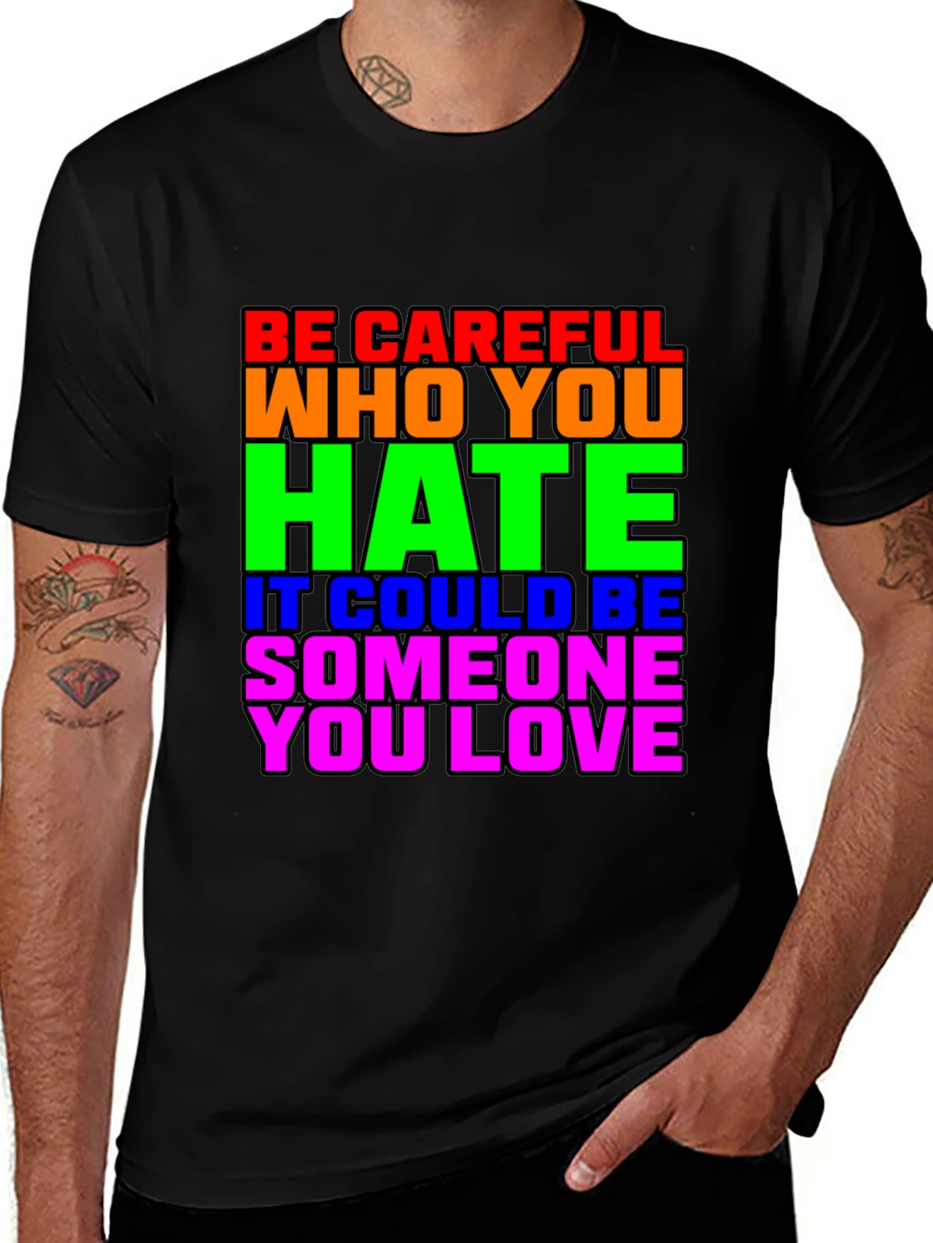 Variant 10 of Be Careful Who You Hate Graphic Tee - Black T-Shirt