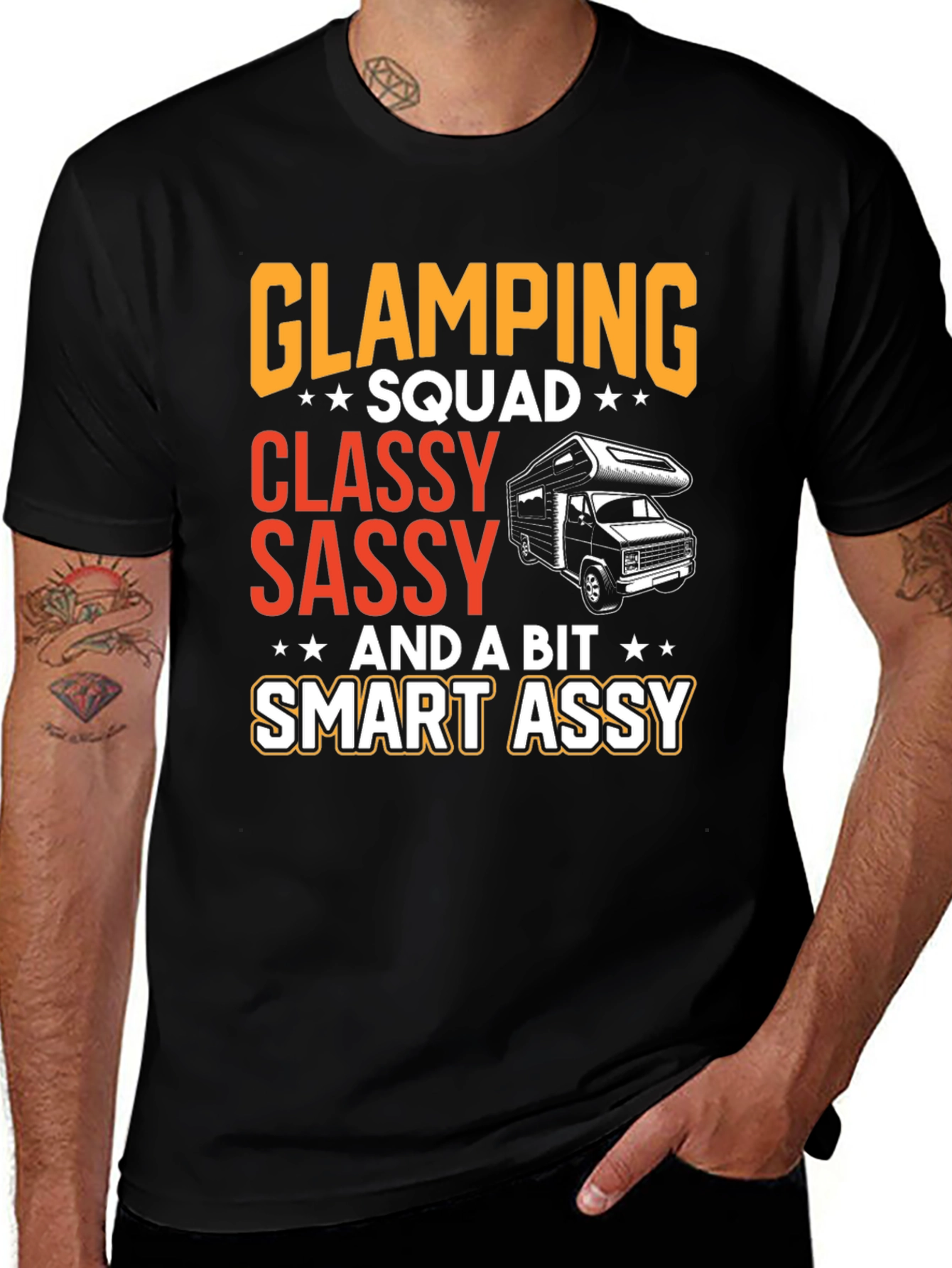Variant 15 of Glamping Squad T-Shirt: Classy, Sassy & Smart Assy!