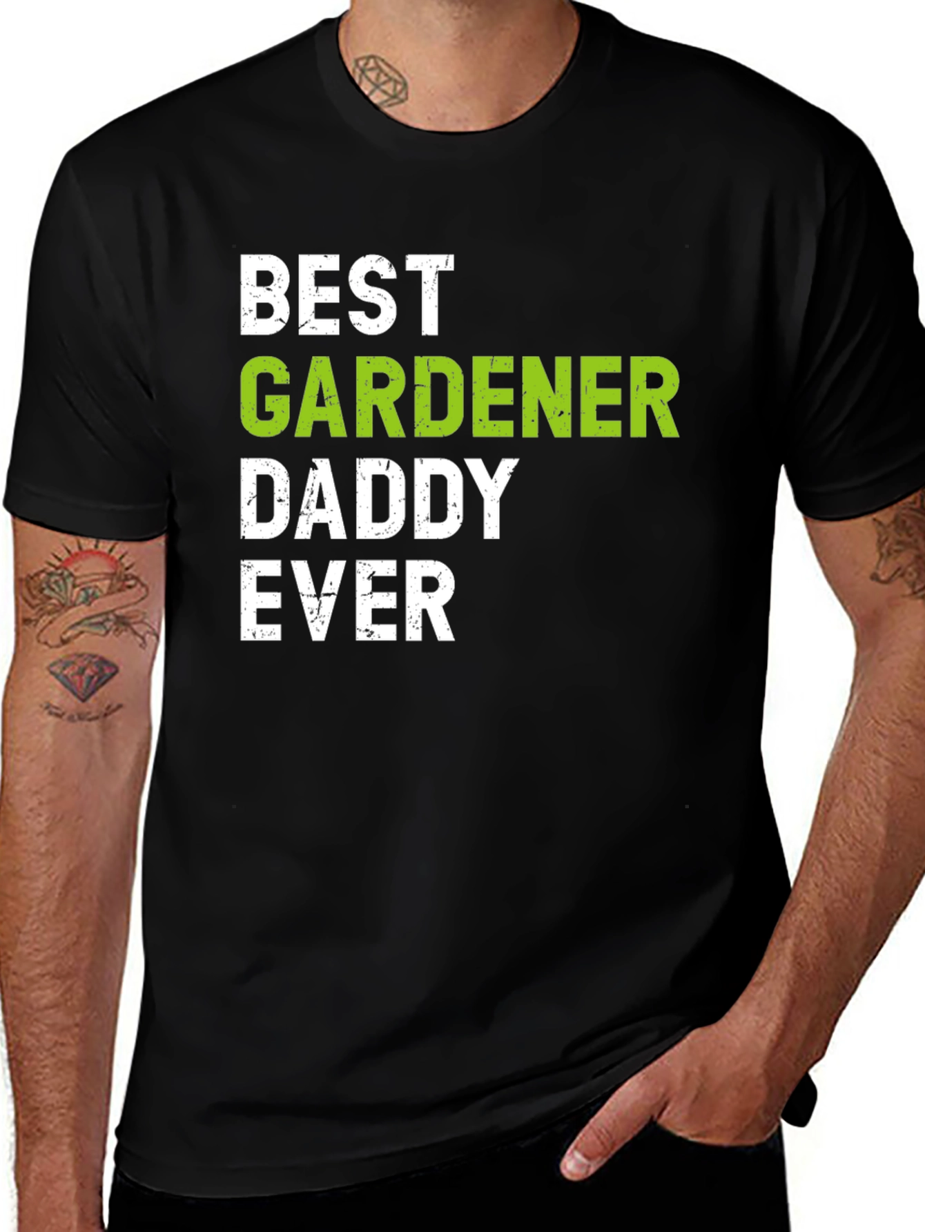 Variant 30 of Best Gardener Daddy Ever Graphic T-Shirt