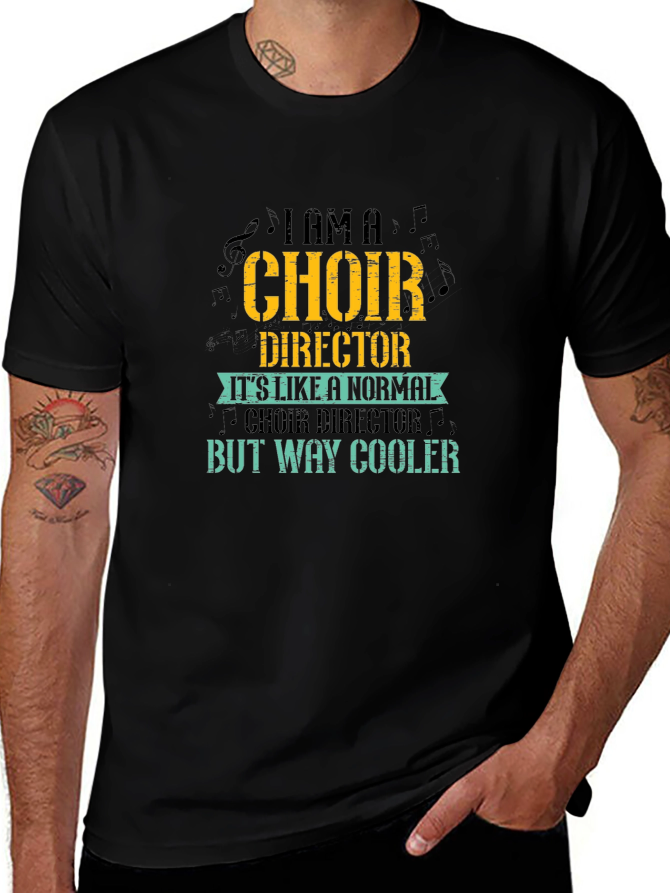 Variant 28 of Choir Director T-Shirt - "But Way Cooler" Design