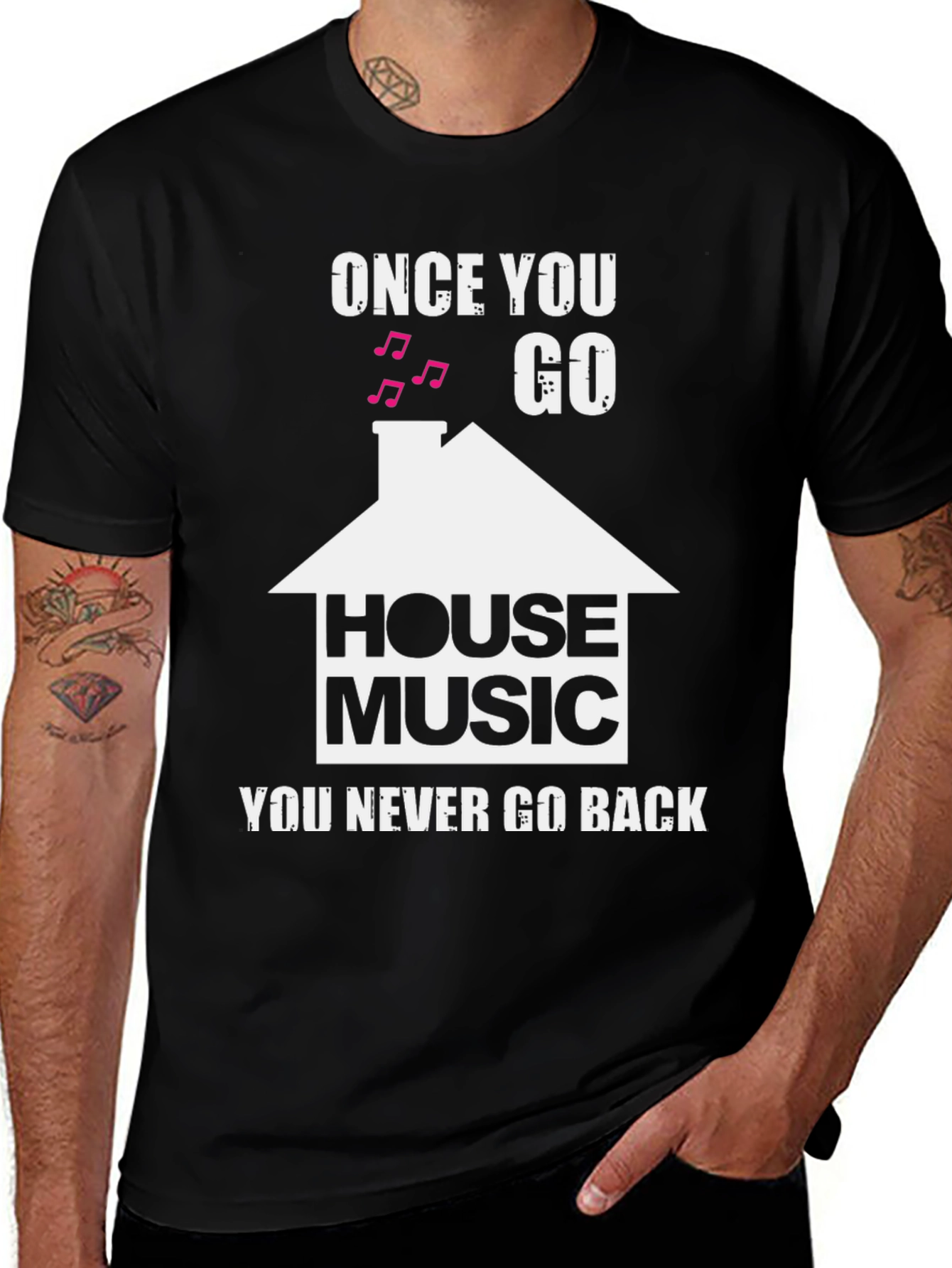 Variant 3 of House Music T-Shirt: Once You Go...